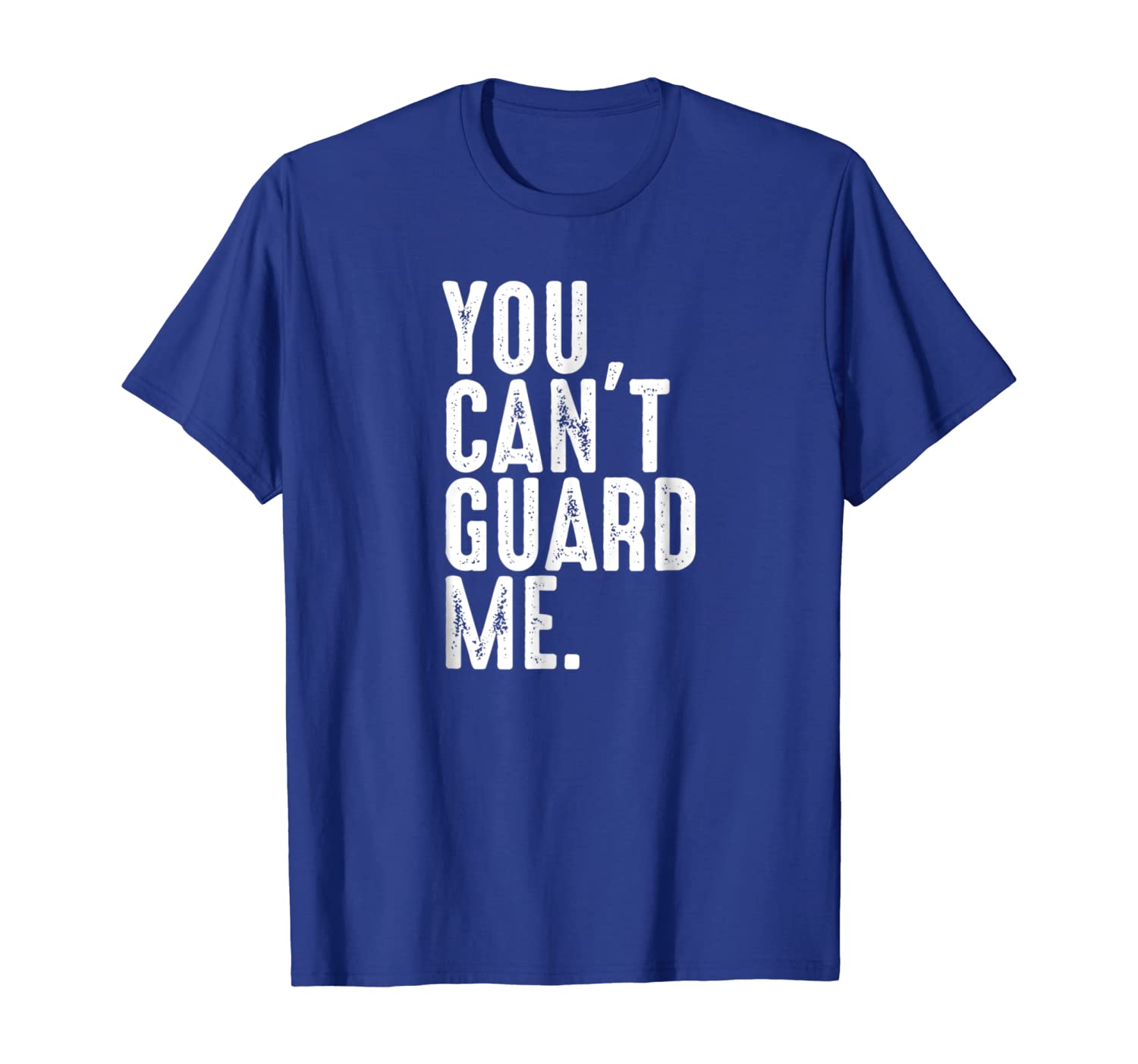 

Basketball Shirt for Men Women You Can't Guard Me Tee, White;black
