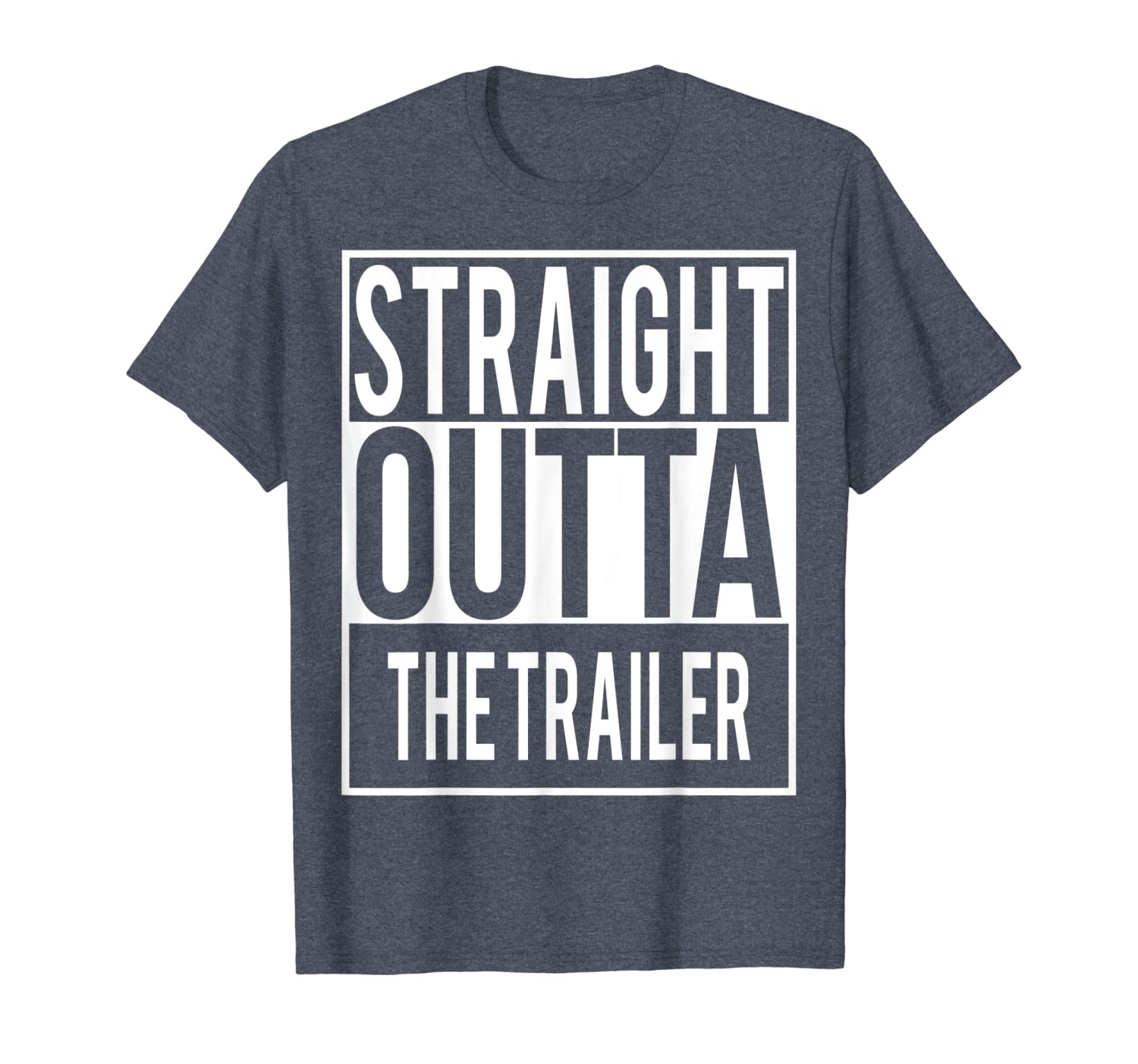 

straight outta the trailer shirt, White;black