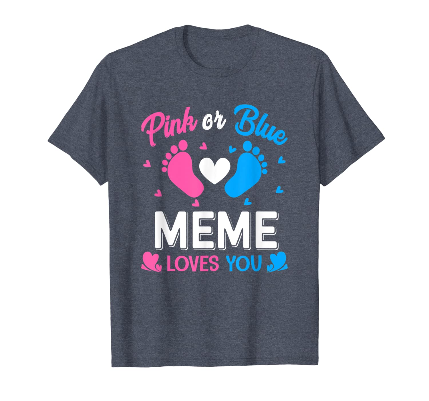 

pink or blue meme loves you gender reveal party t-shirt, White;black