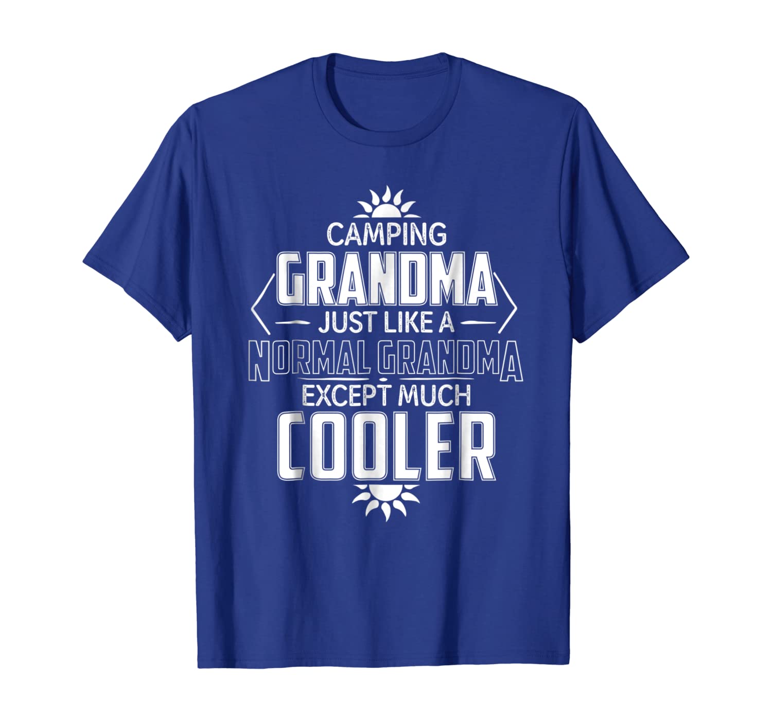 

Camping T Shirts Funny Camping Grandma Execpt Much Cooler, White;black