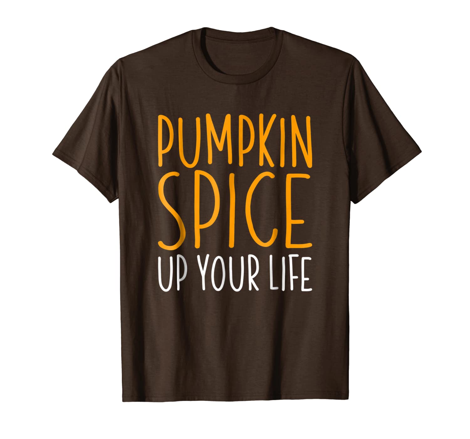 

pumpkin spice up your life t-shirt, White;black