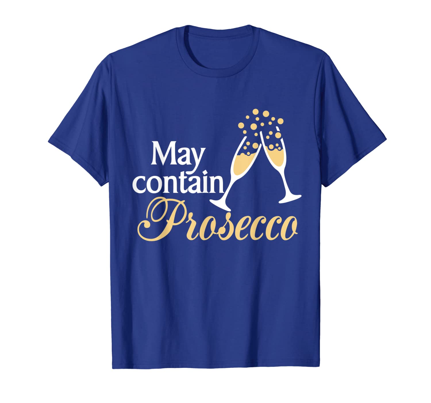 

may contain prosecco tshirt funny prosecco, White;black