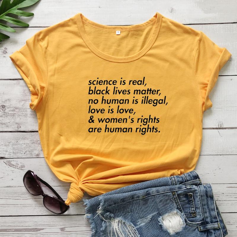 

Women' T-Shirt Science Is Real, Black Lives Matter Funny 100% Cotton Feminist Grunge Fashion Women Unisex Casual Quote Tshirt Top Tee, Black edge-black txt