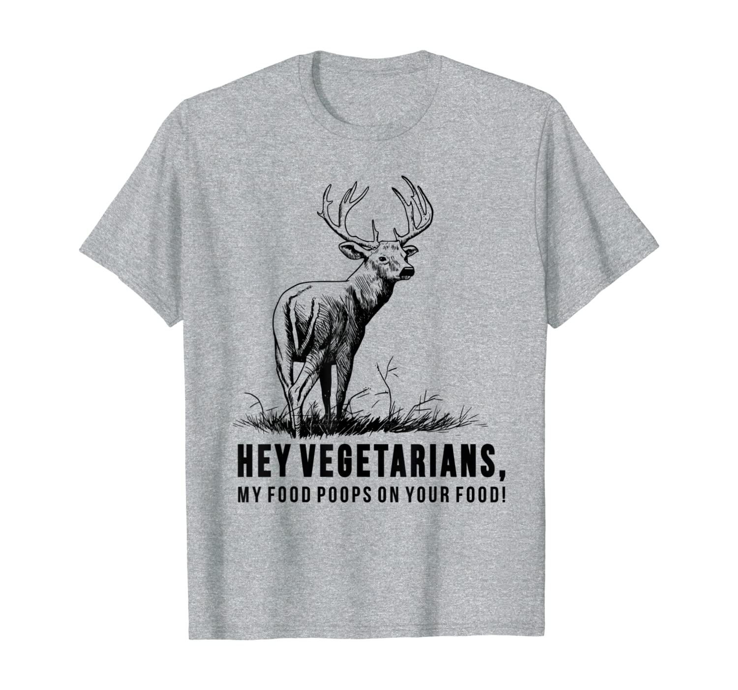 

hey vegetarians my food poops on your food humor t-shirt, White;black