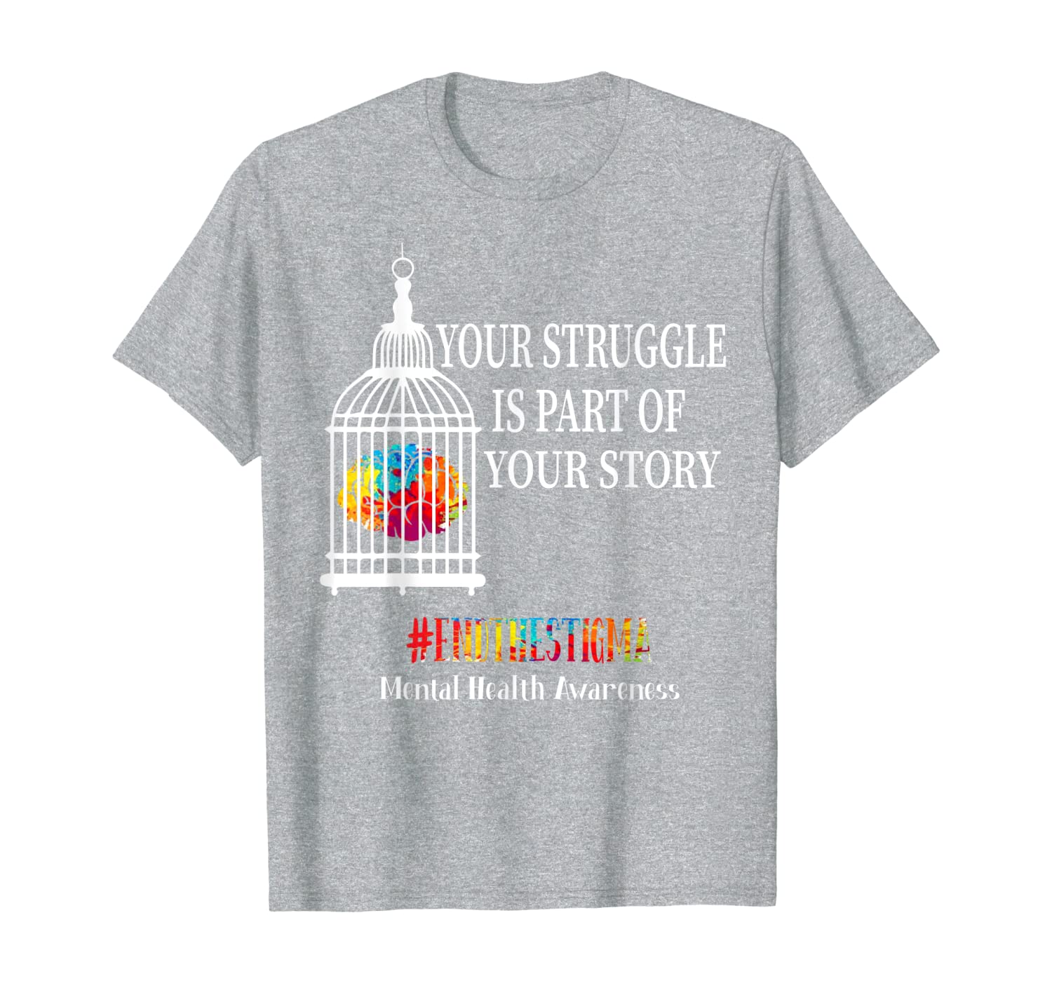 

mental health matters end the stigma mental health awareness t-shirt, White;black
