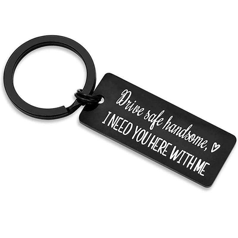 

Keychains Stainless Steel Drive Safe Letter Keychain I Need You Here With Me Key Ring Car Chain For Lovers Couple Gifts Men Jewelry, Silver