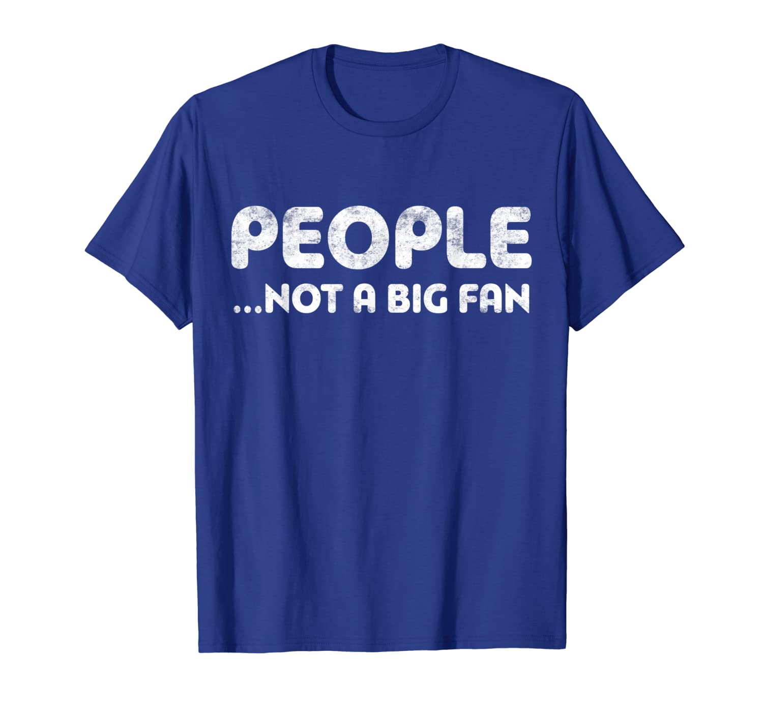 

people not a big fan t-shirt introvert gift shirt, White;black