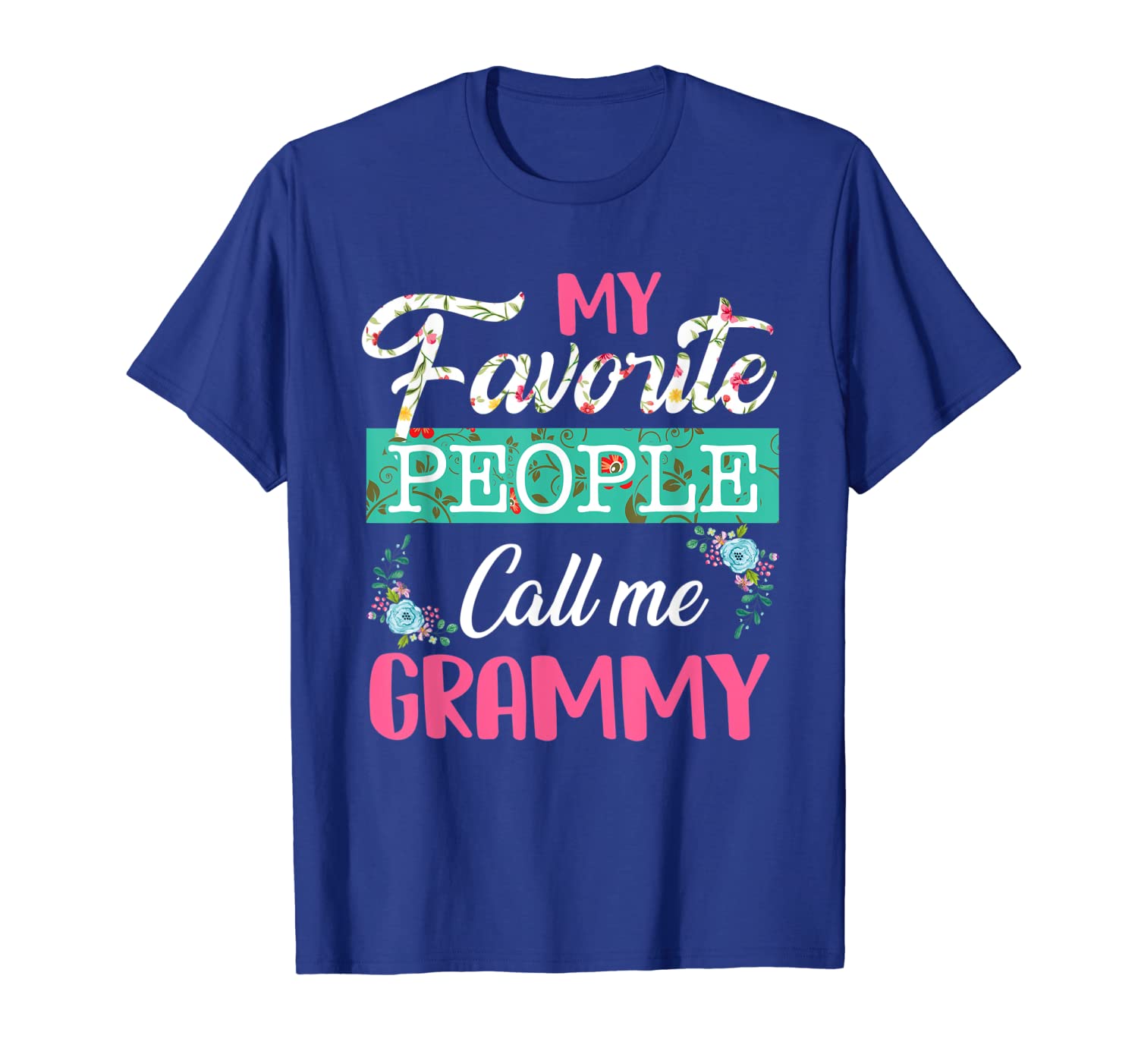 

My Favorite People Call Me Grammy Grandma Mother's Day Gift, White;black