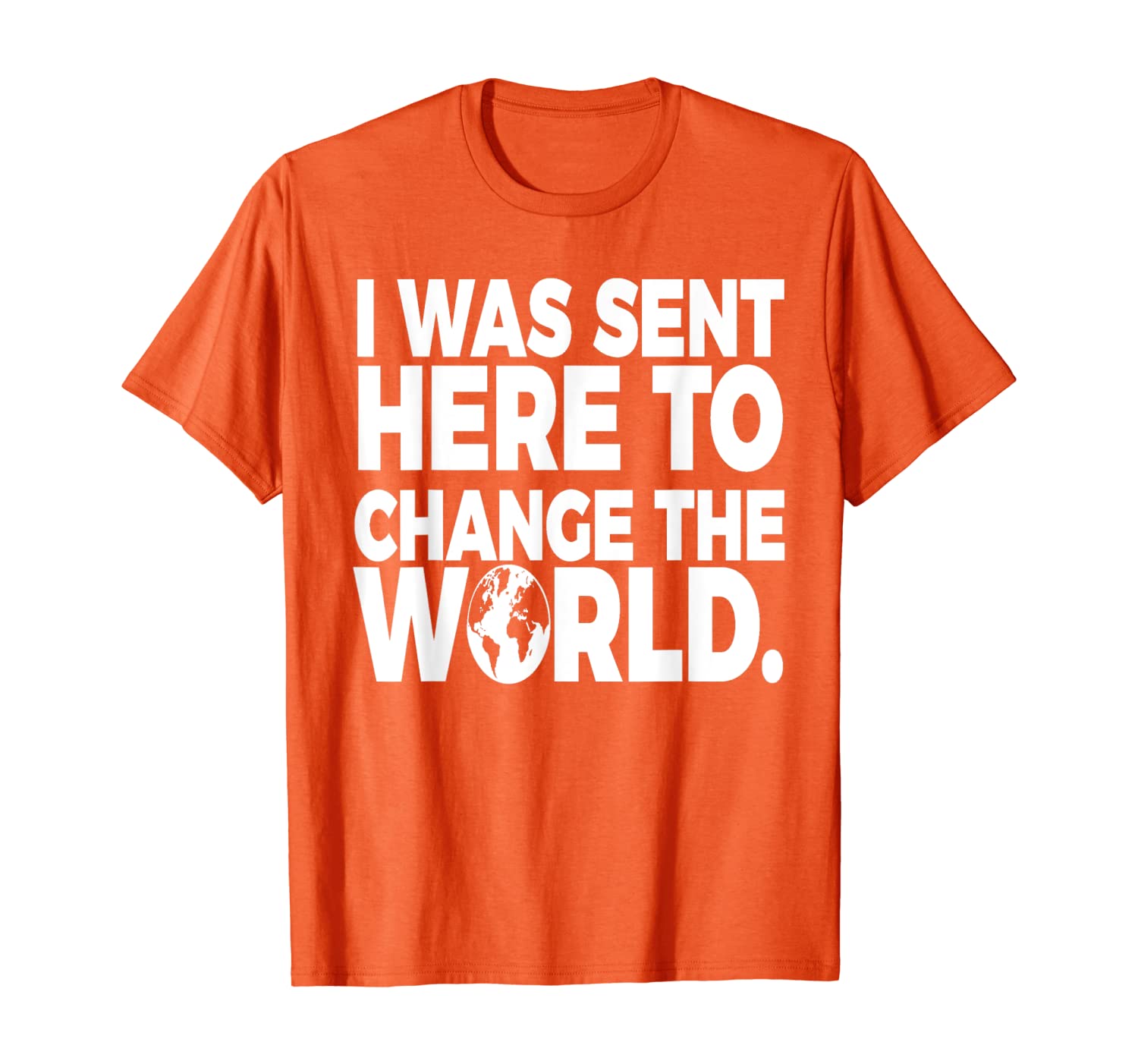 

Change the world positive affirmation motivational T-Shirt, Mainly pictures