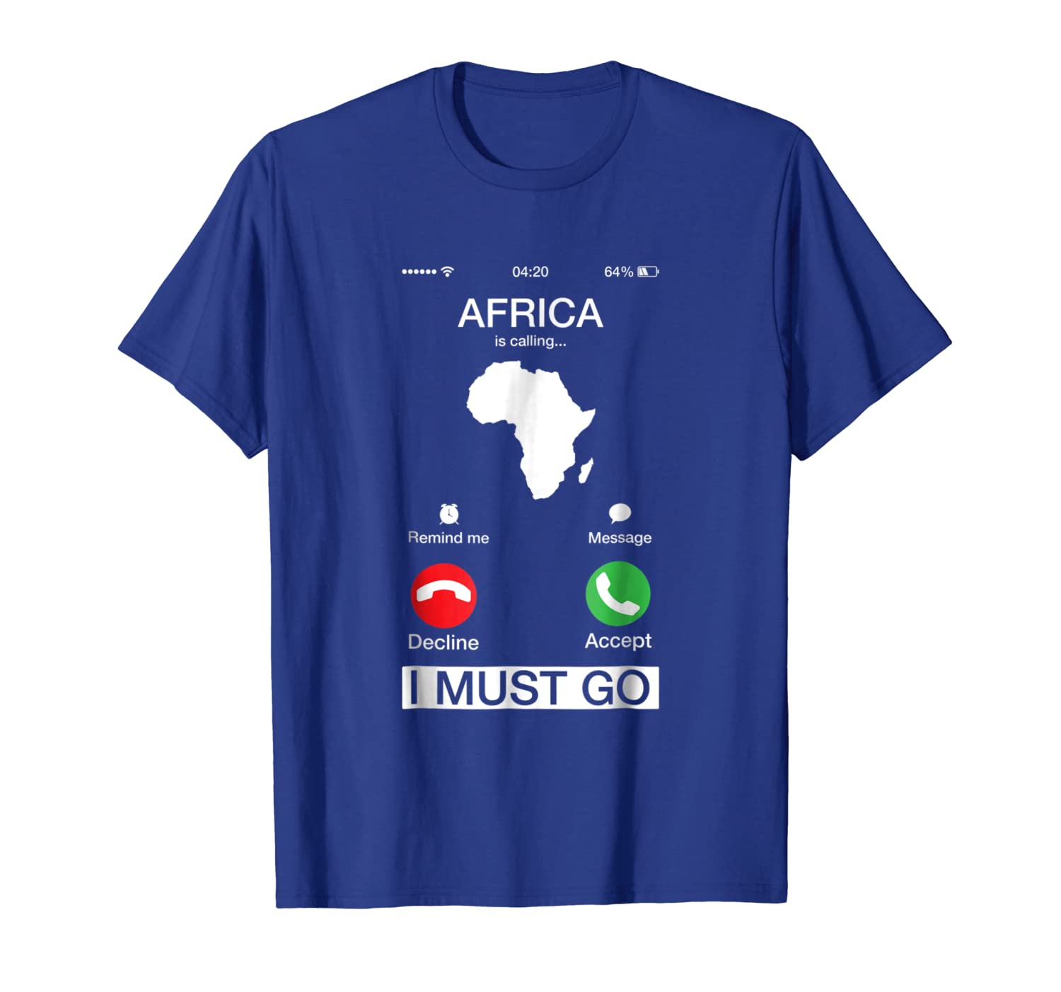 

africa is calling and i must go funny phone screen t-shirt, White;black