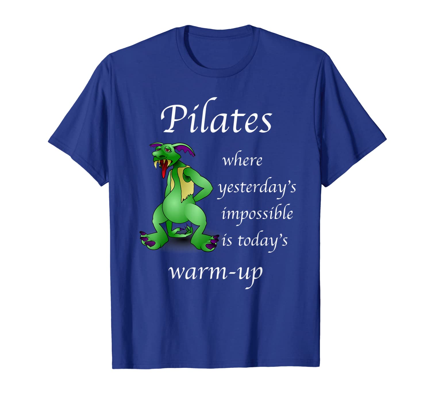 

pilates where yesterday's impossible is today's warm-up, White;black