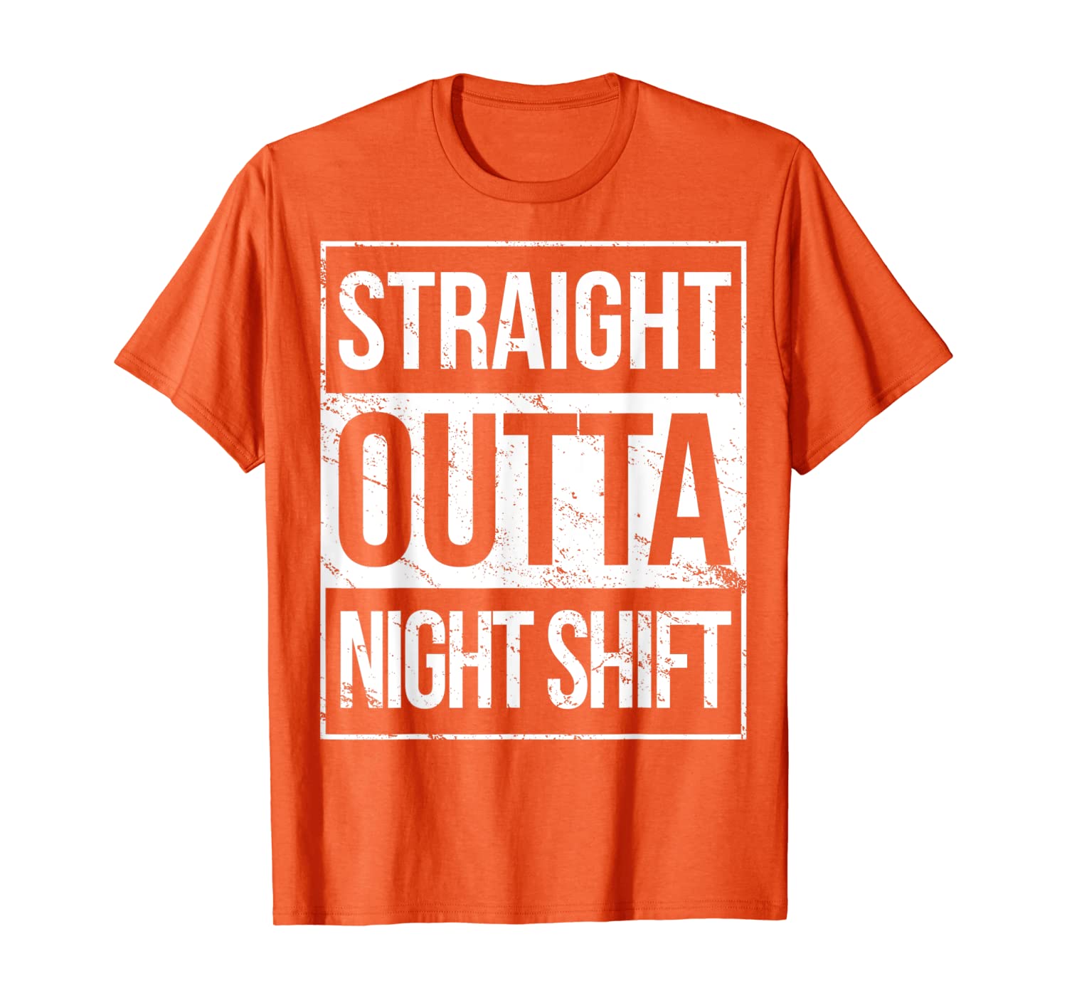 

Straight Outta Night Shift TShirt Night Job T-Shirt, White;black