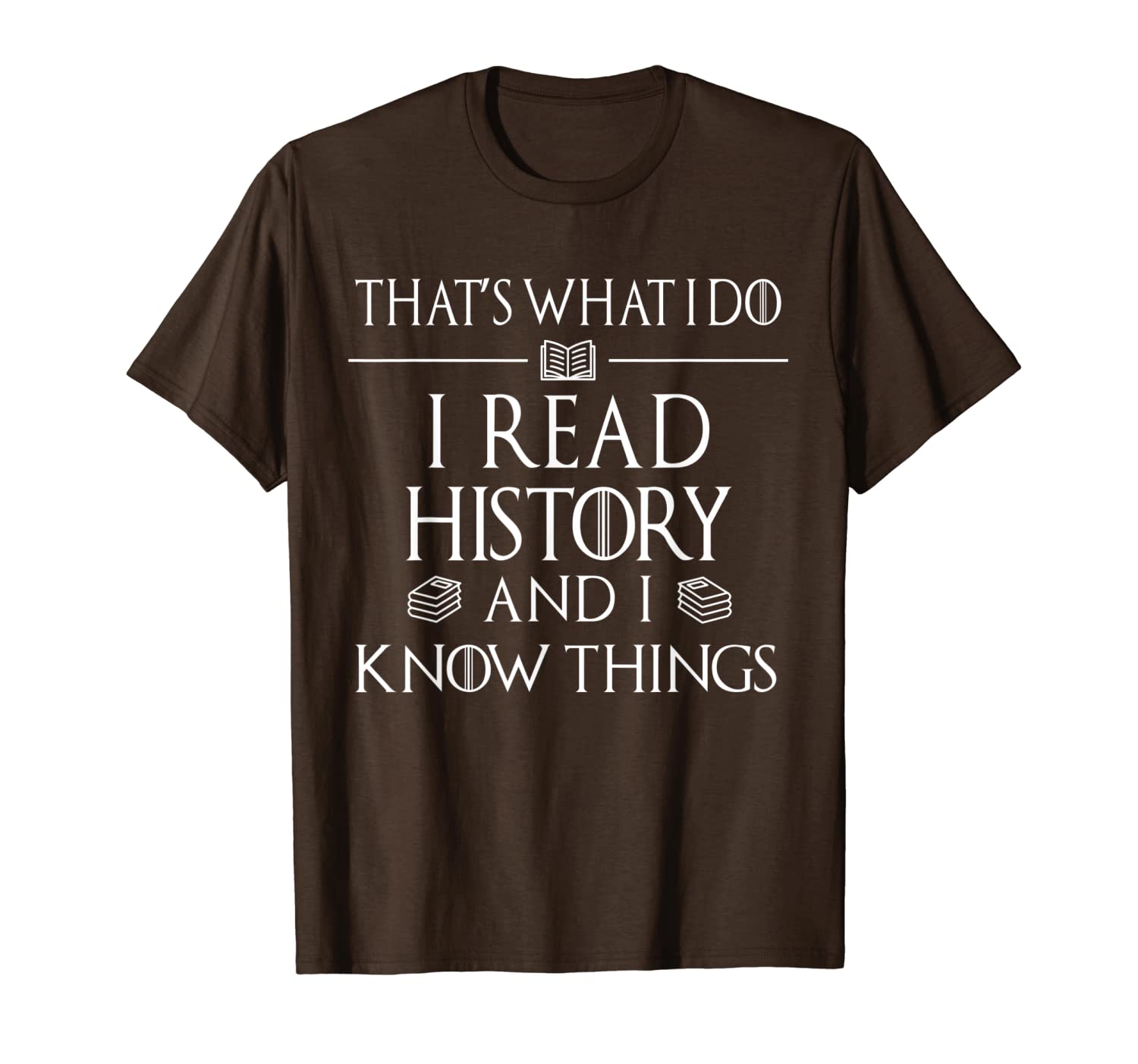 

history book reader, i read history know things t-shirt, White;black
