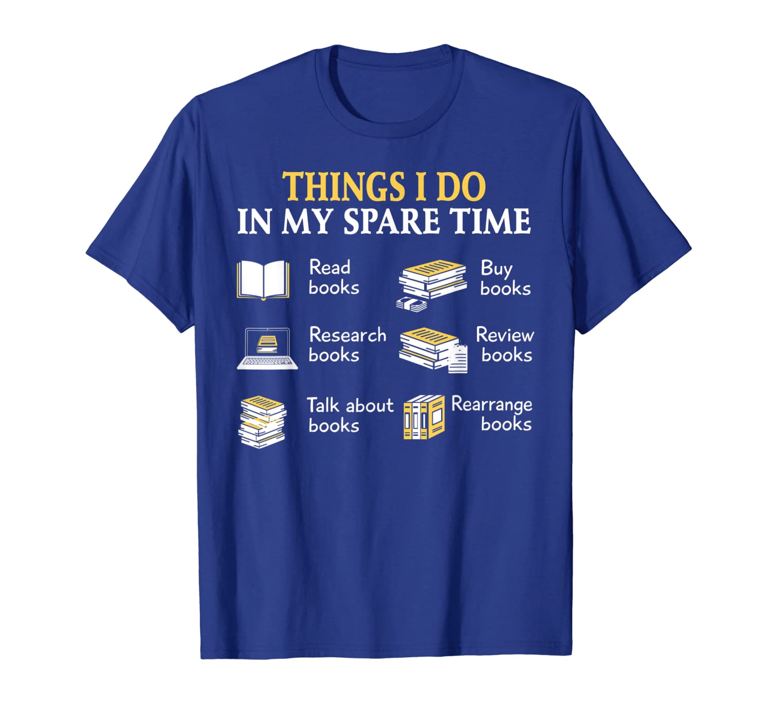 

things i do in my spare time book reading hobby reader shirt, White;black