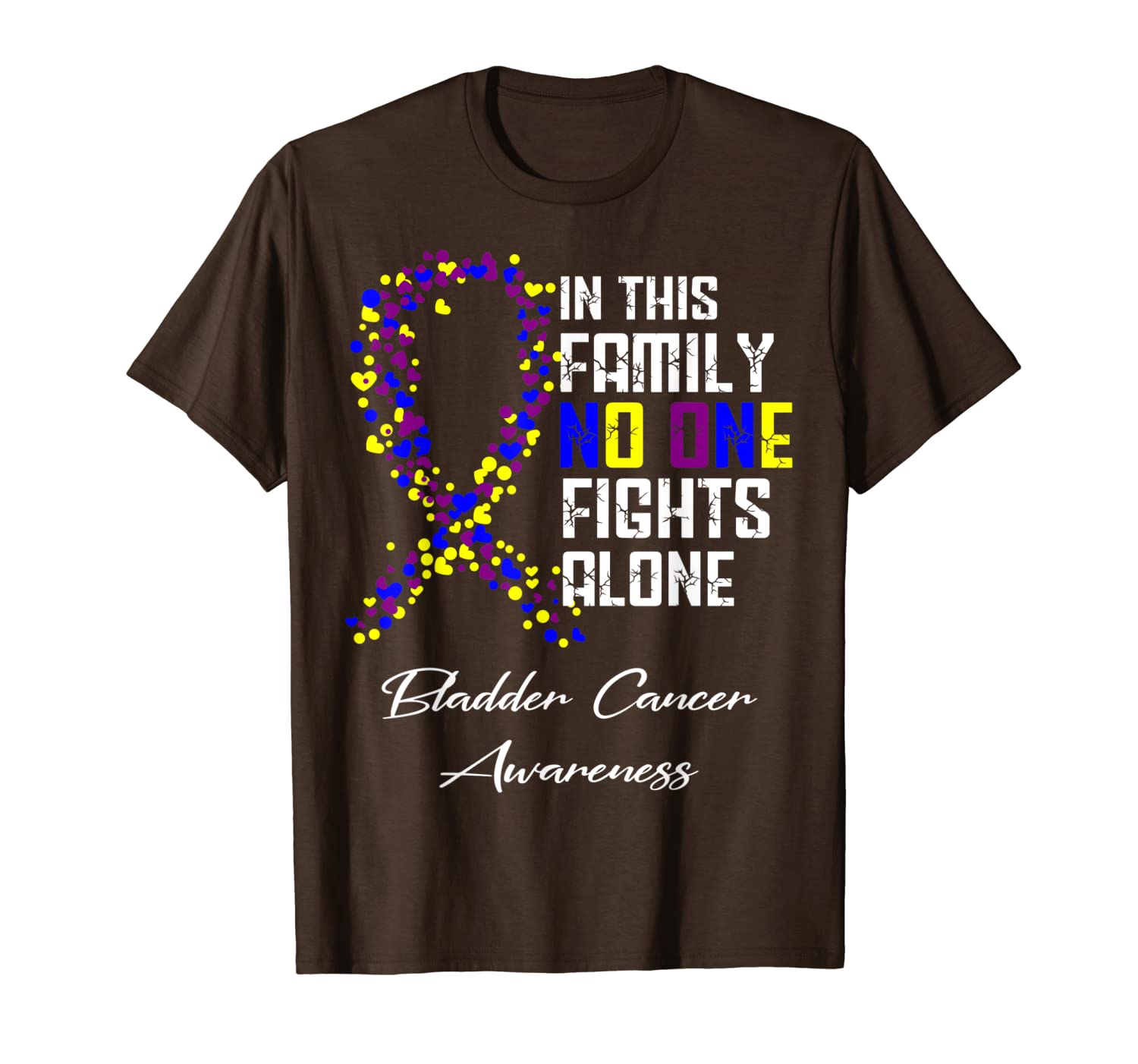 

in this family no one fights alone t shirt bladder cancer, White;black