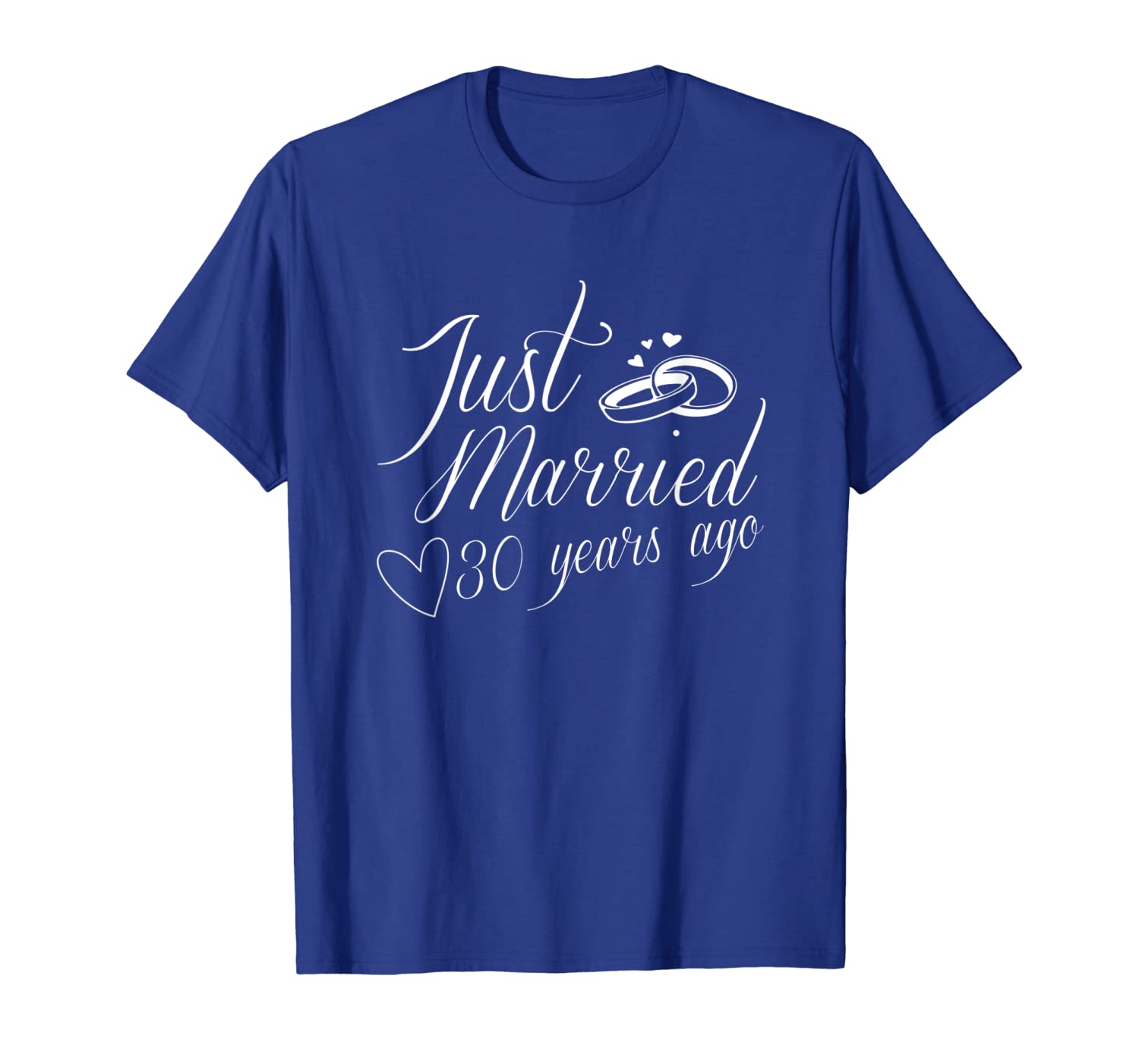

30th year anniversary t shirt - just married 30 years ago, White;black