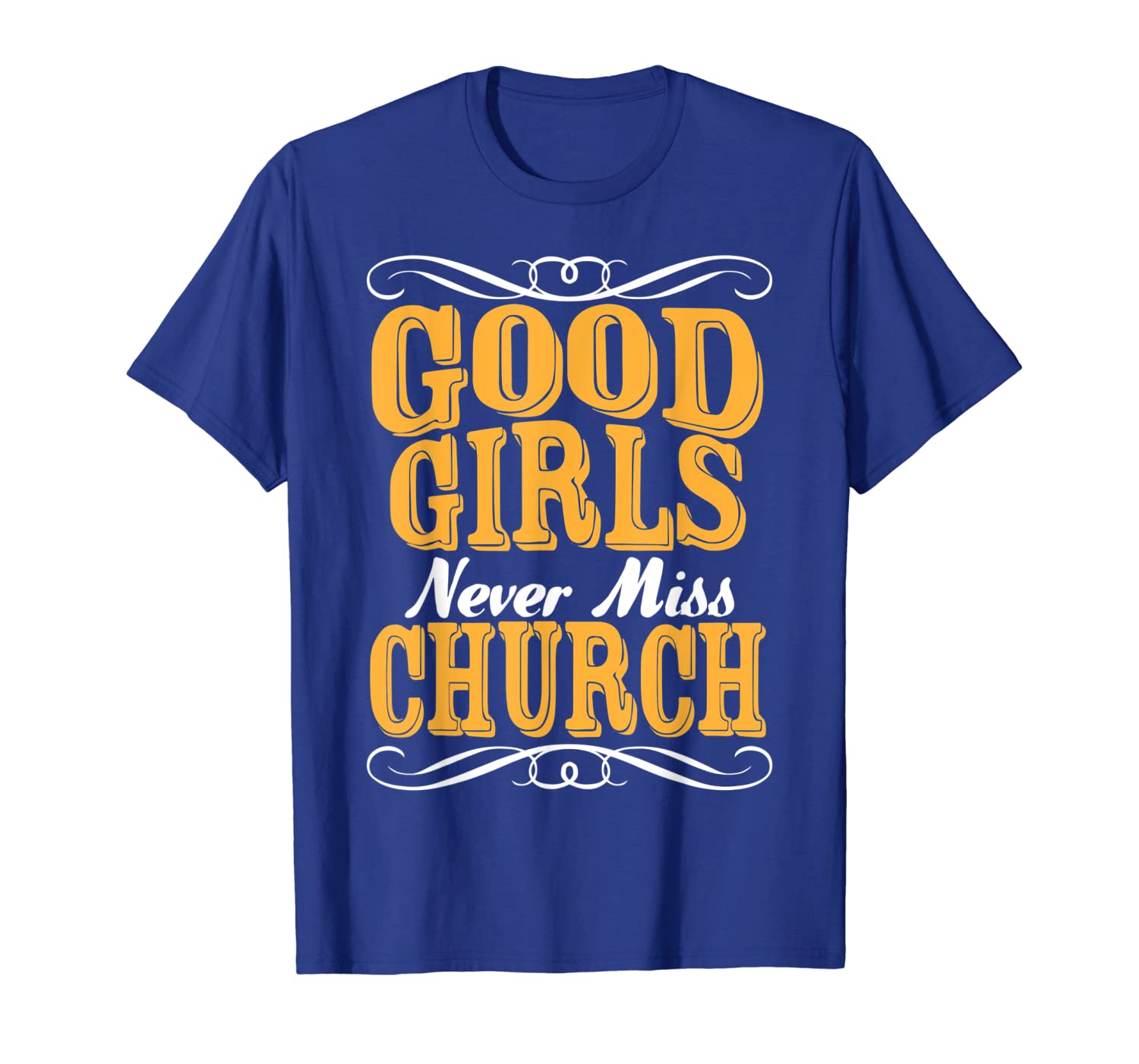 

good girls never miss church tshirt church concert, White;black