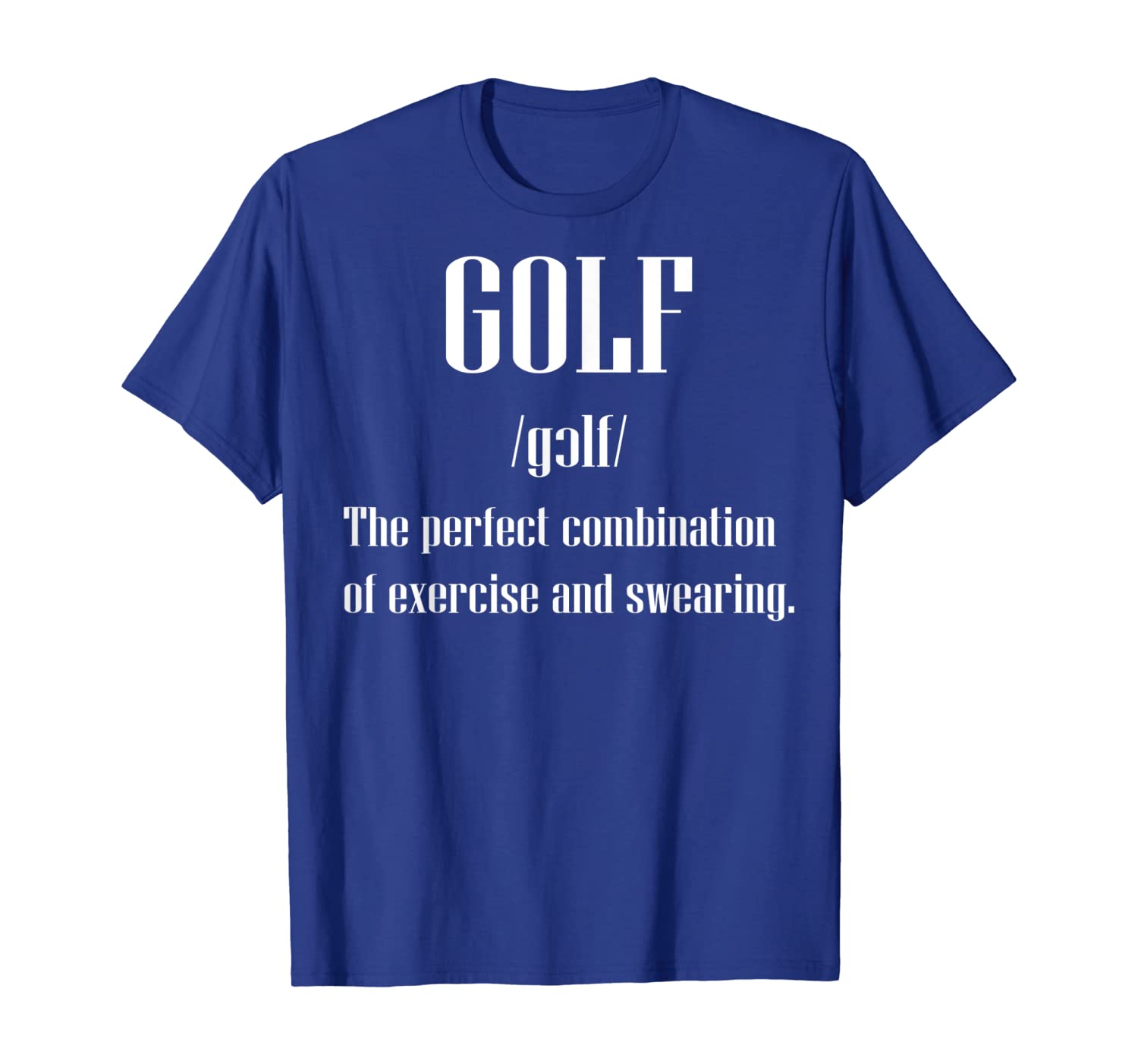 

Funny humor Golf Definition Golfer T-shirt Gifts, White;black