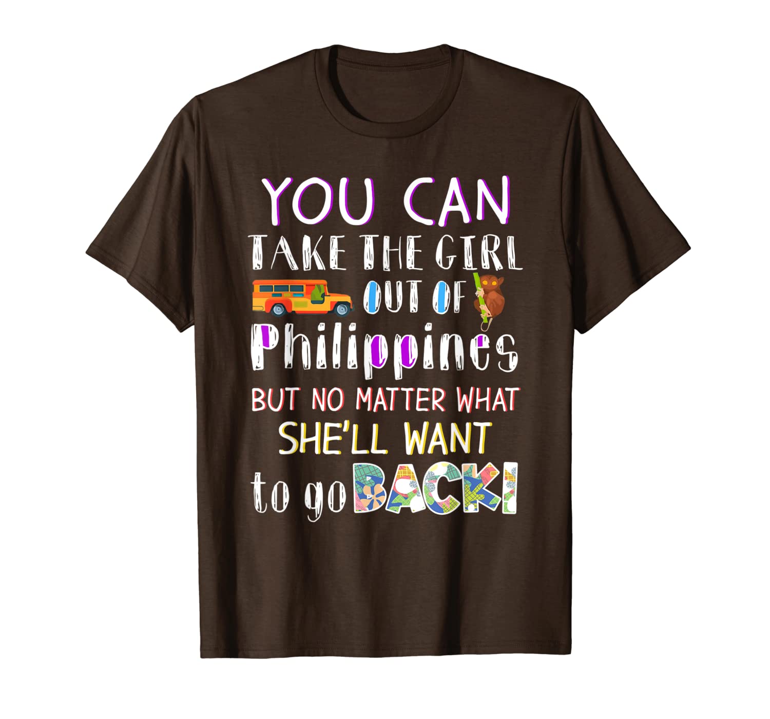 

you can take the girl out of philippines funny t-shirt, White;black