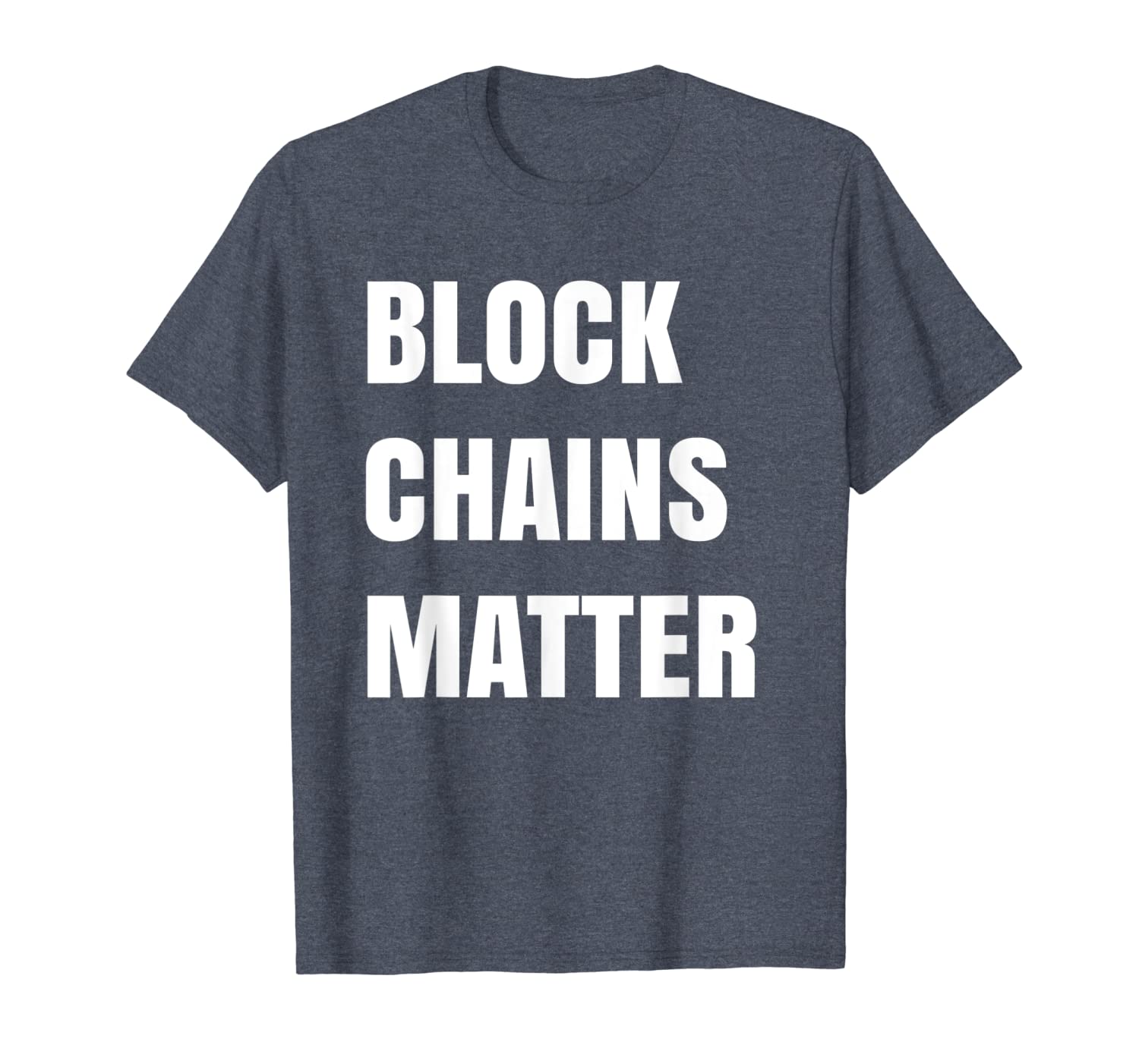 

block chains matter t-shirt - funny blockchain crypto tee, White;black