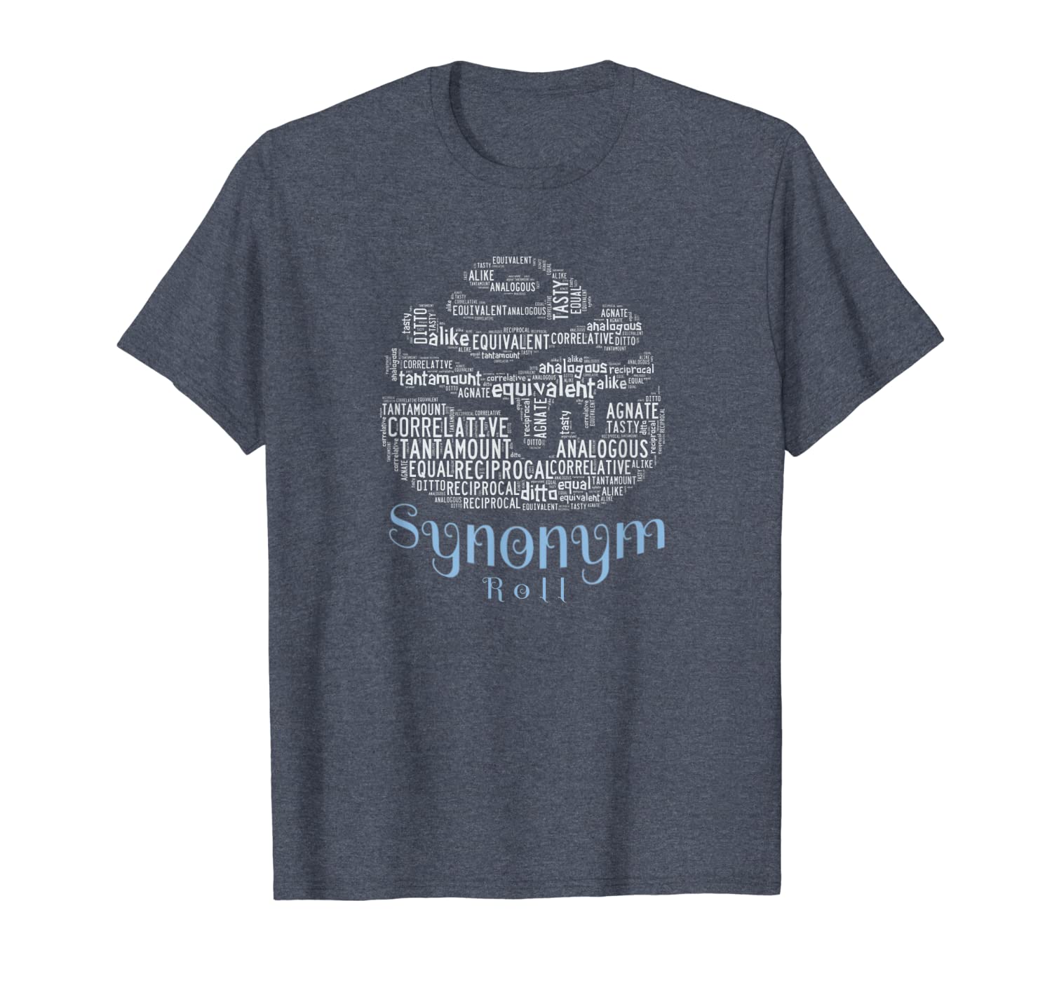 

funny pun synonym roll tee for teachers and grammar geeks, White;black