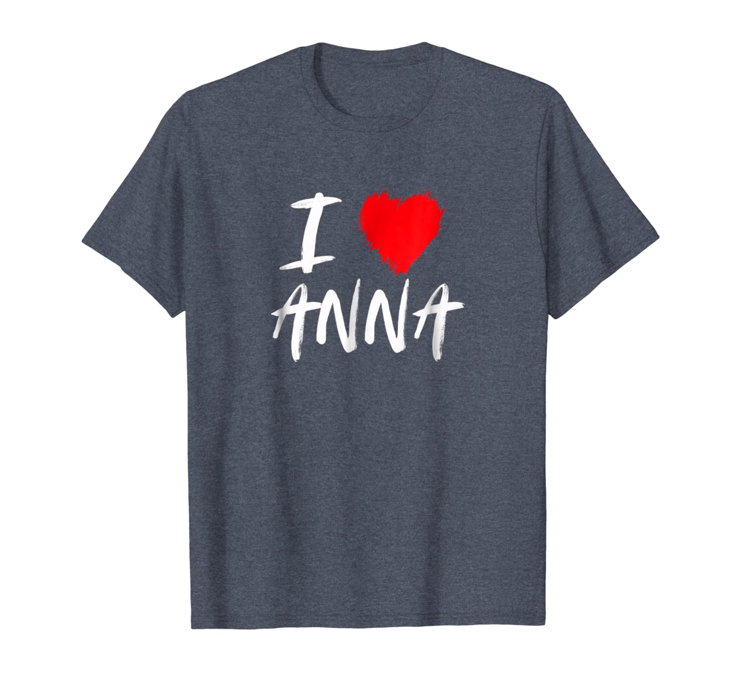 

i love anna t-shirt wife girlfriend daughter valentine, White;black