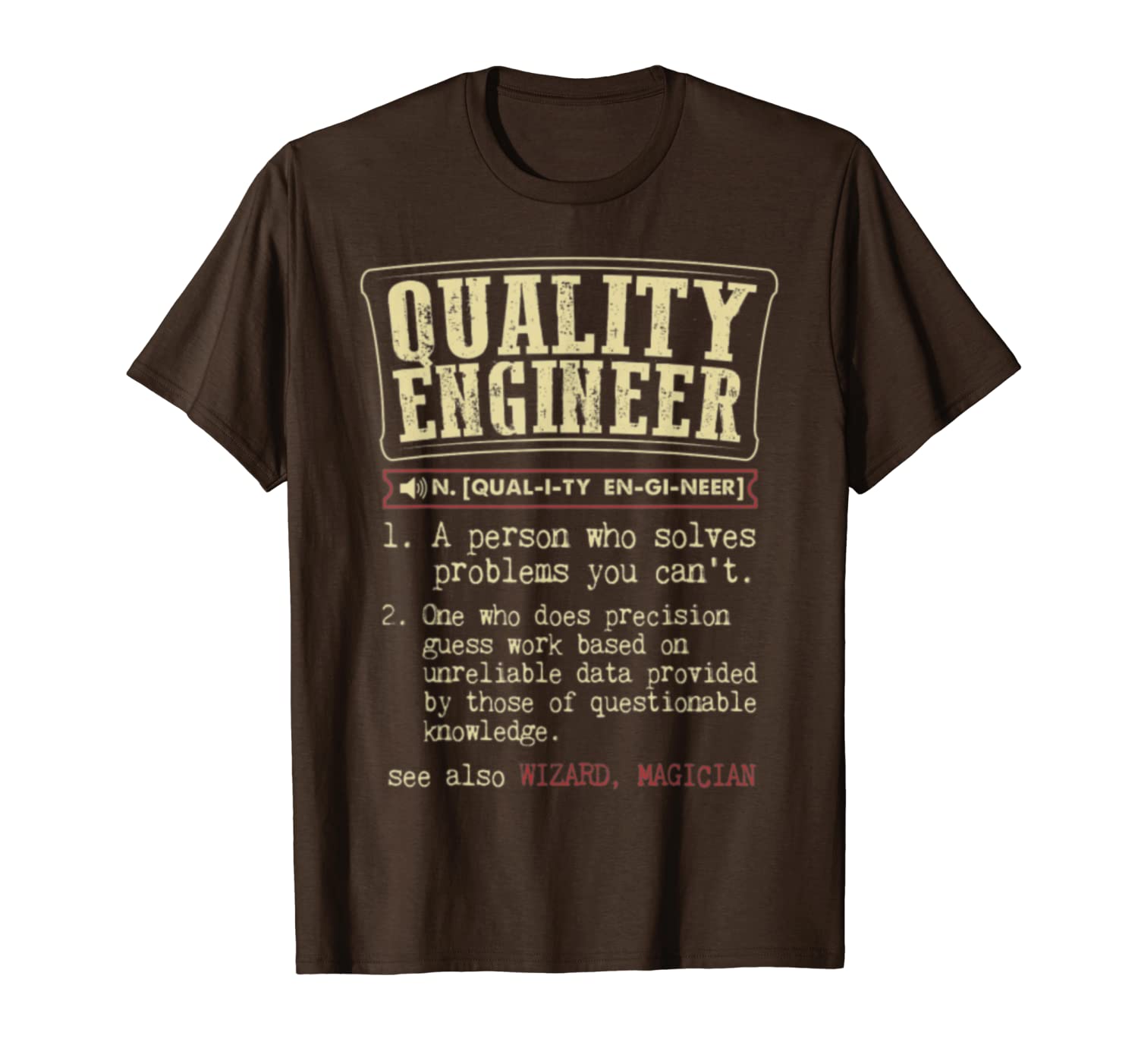 

quality engineer funny dictionary term men's badas t-shirt, White;black