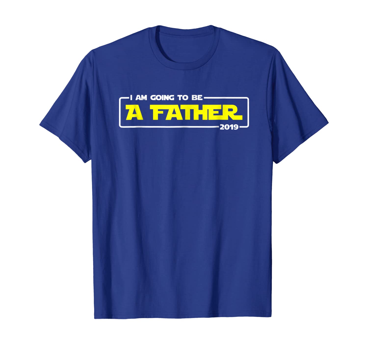 

i am going to be a father 2019 t-shirt first time daddy tee, White;black