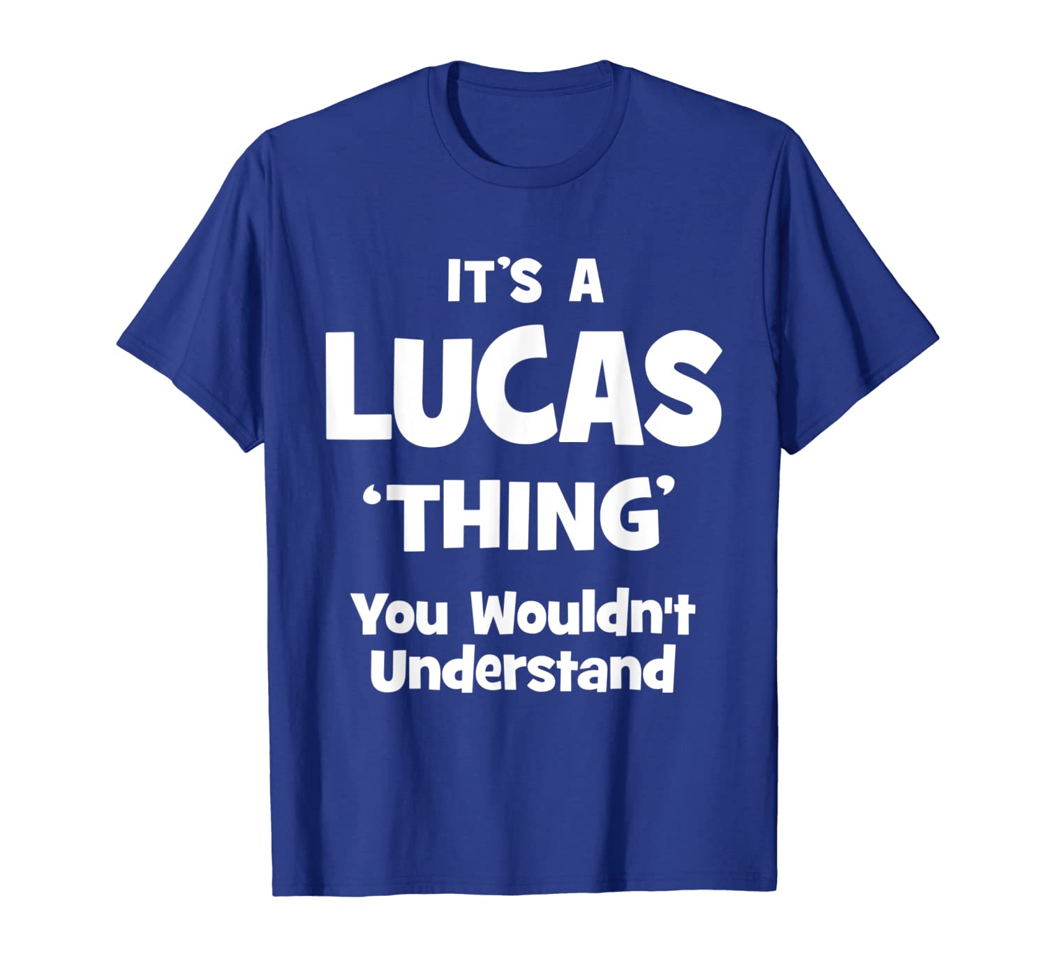 

Lucas Thing Name Funny T-Shirt, White;black