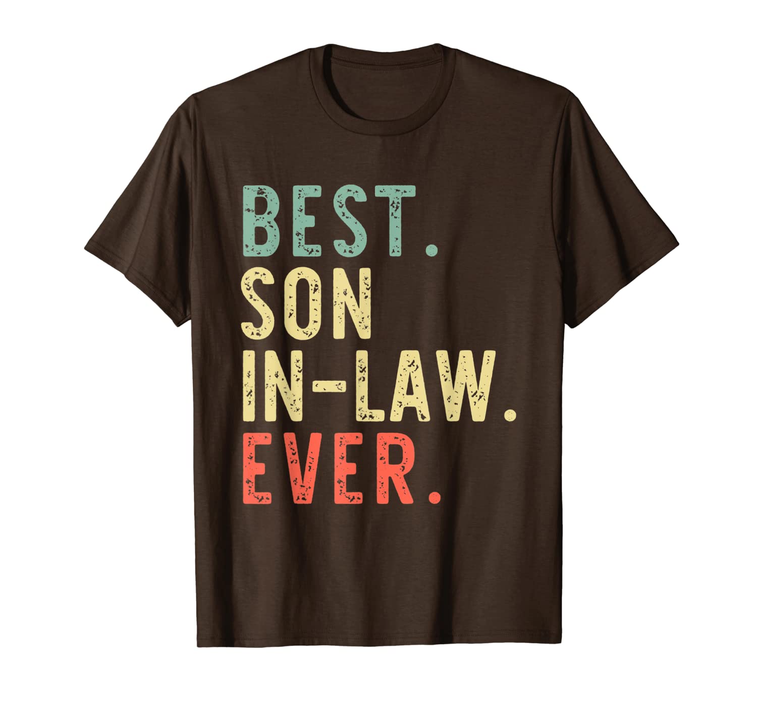 

son-in-law ever cool funny vintage gift t-shirt, White;black