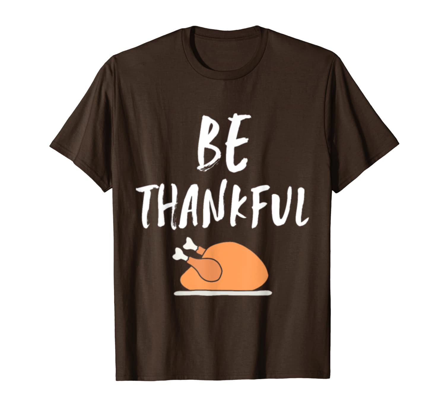 

be thankful grateful for thanksgiving t-shirt, White;black