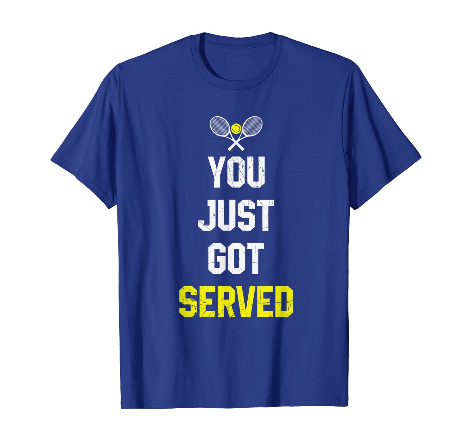 

You Just Got Served Funny Tennis T Shirt, White;black