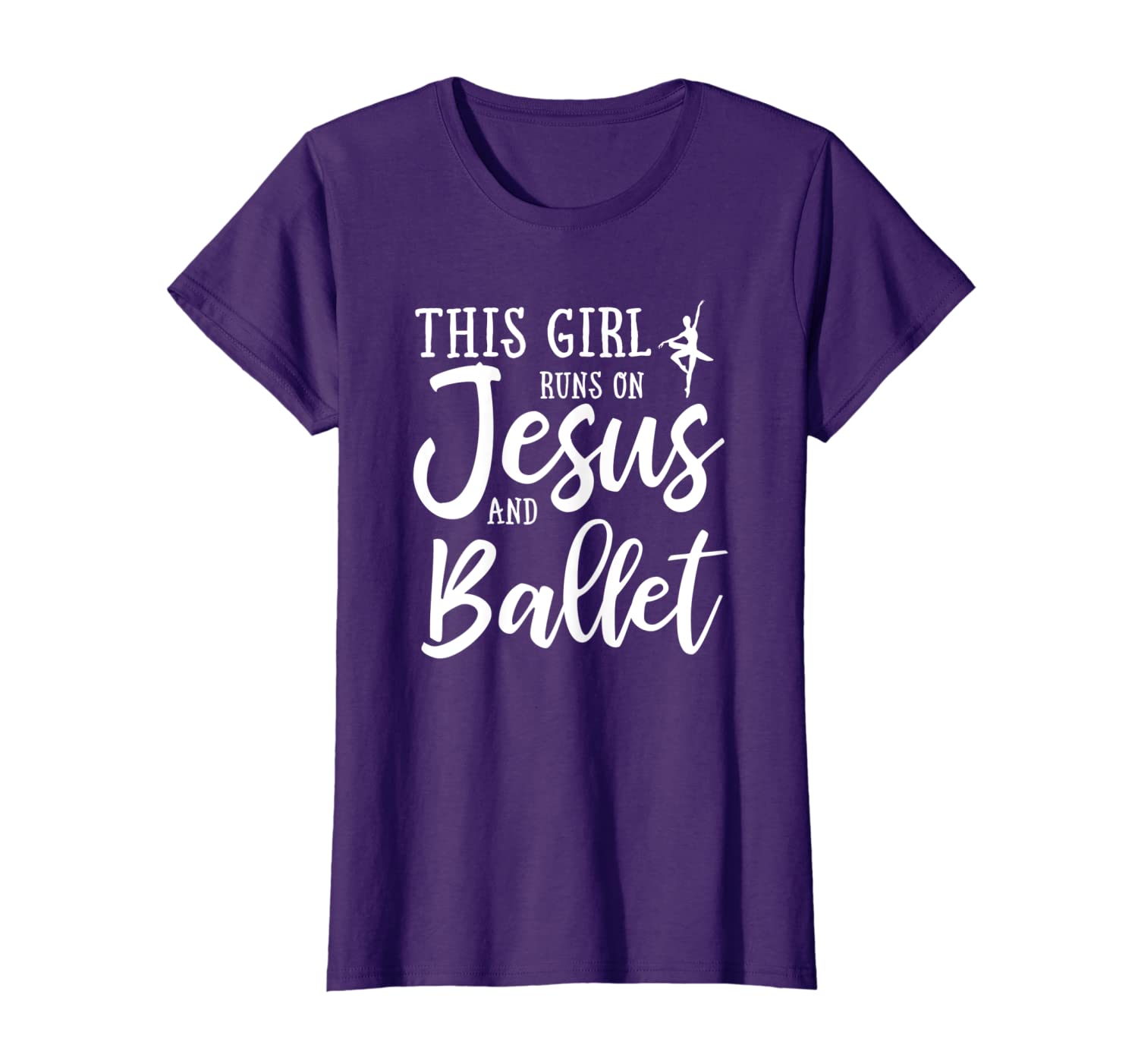 

this girl runs on jesus and ballet shirt christian gift, White;black