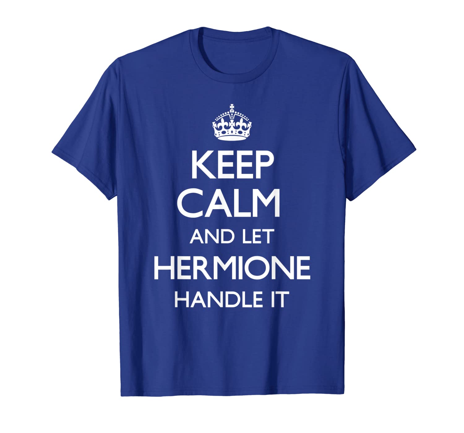

hermione name keep calm family first last funny t-shirt, White;black
