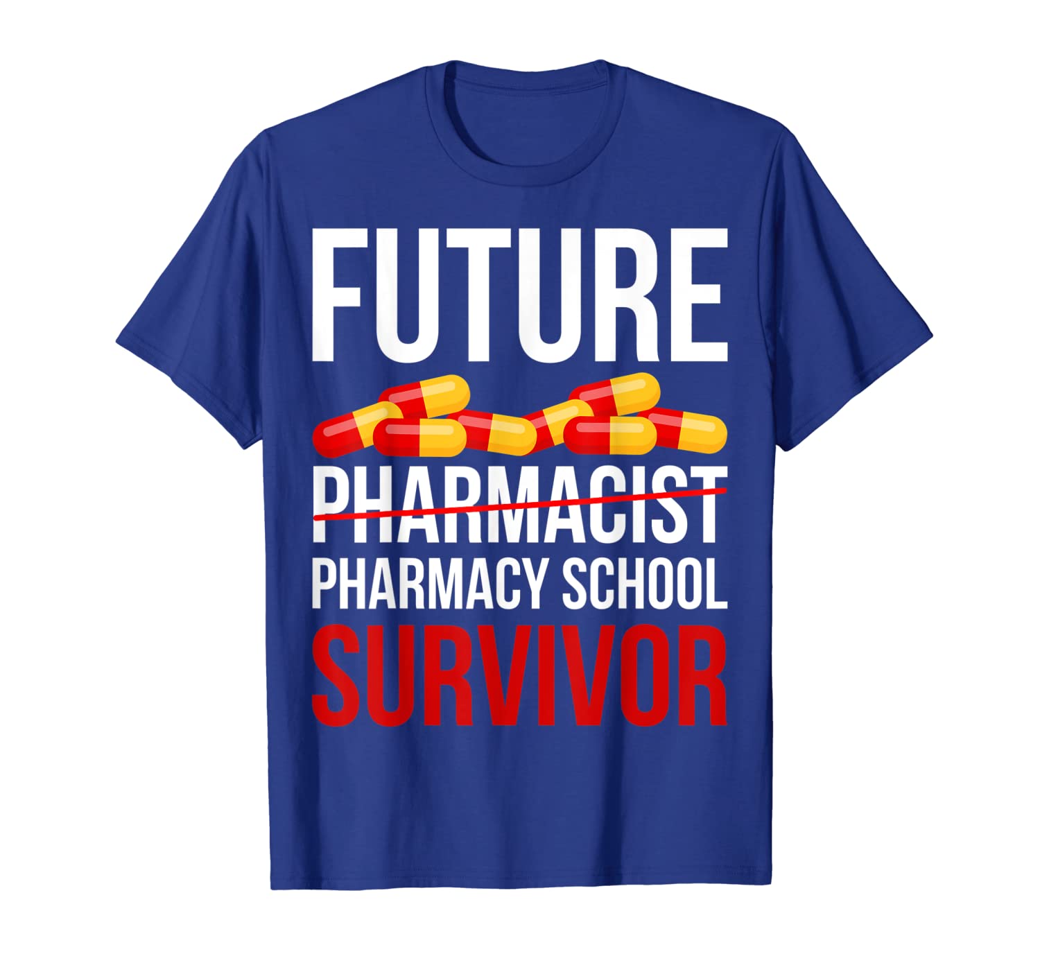

funny future pharmacist pharmacy school survivor gift t-shirt, White;black
