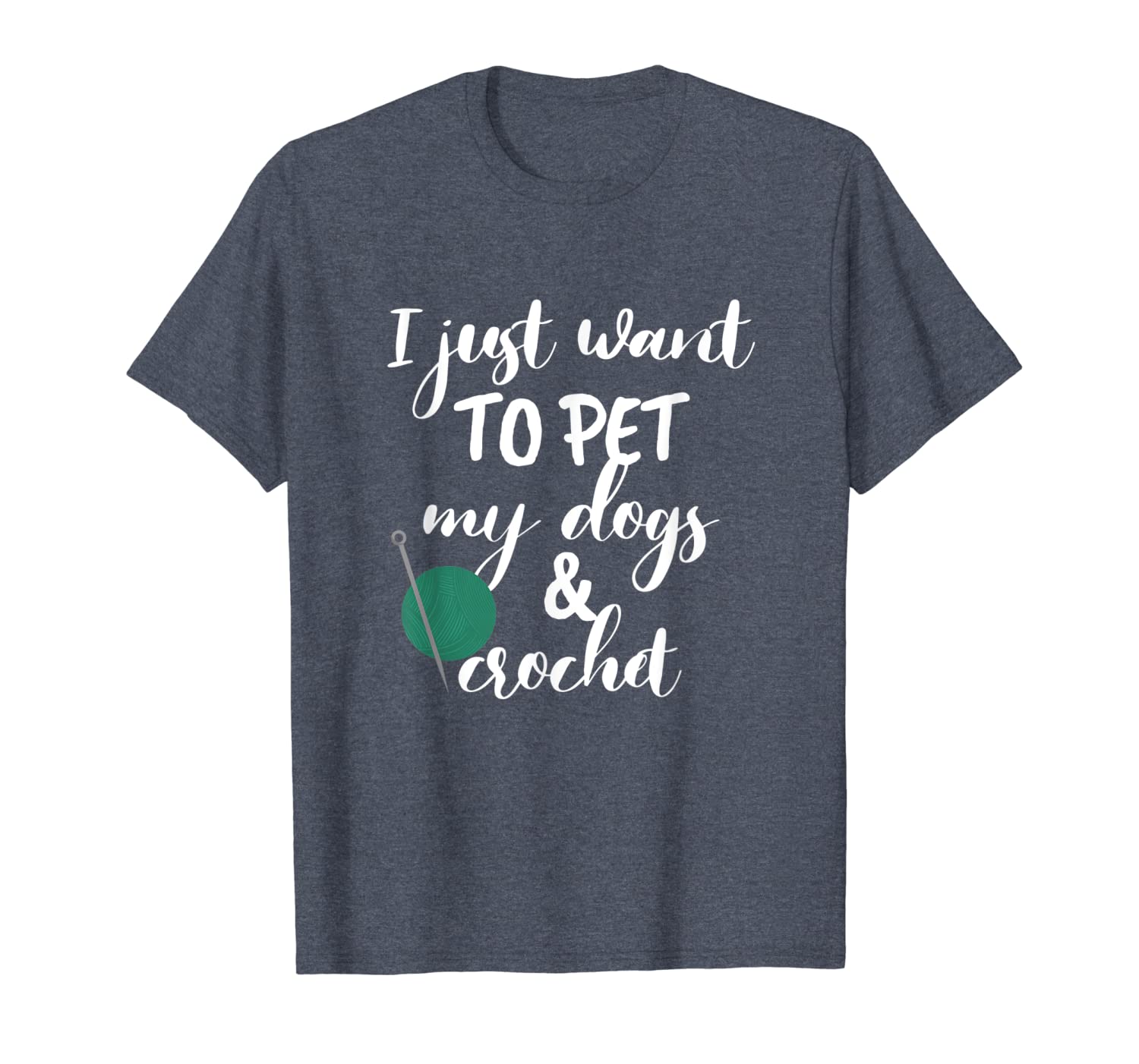 

yarn life shirt i just want to pet my dogs and crochet tee, White;black