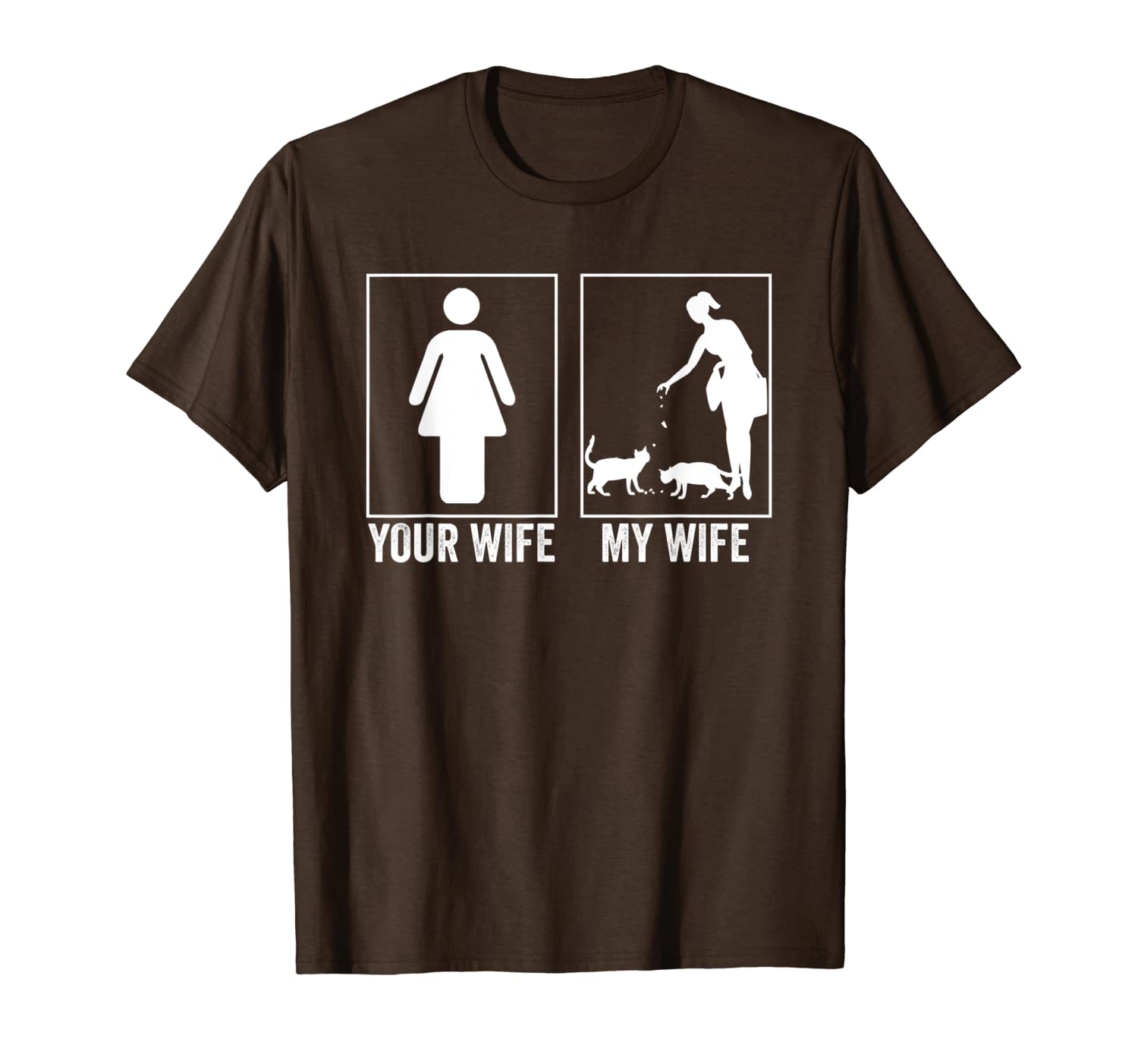 

funny cat lovers gift: your wife my wife t-shirt, White;black