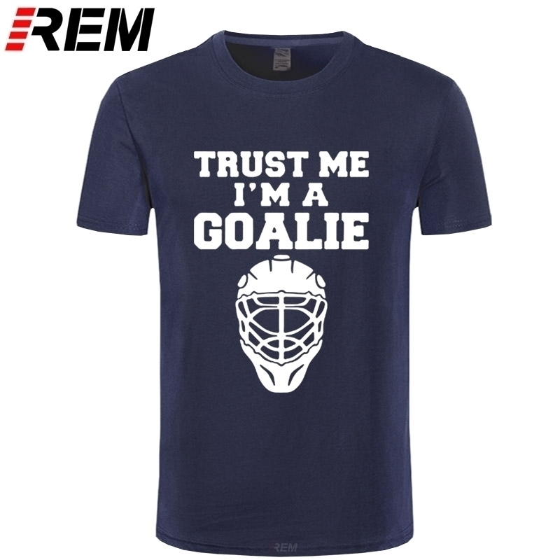 

Trust Me I'm A Goalies T-shirt Men Cotton Summer Fashion Short Sleeve T Shirt Men Funny Ice Hockeys Player Gift Brand Clothing 210408, White;black