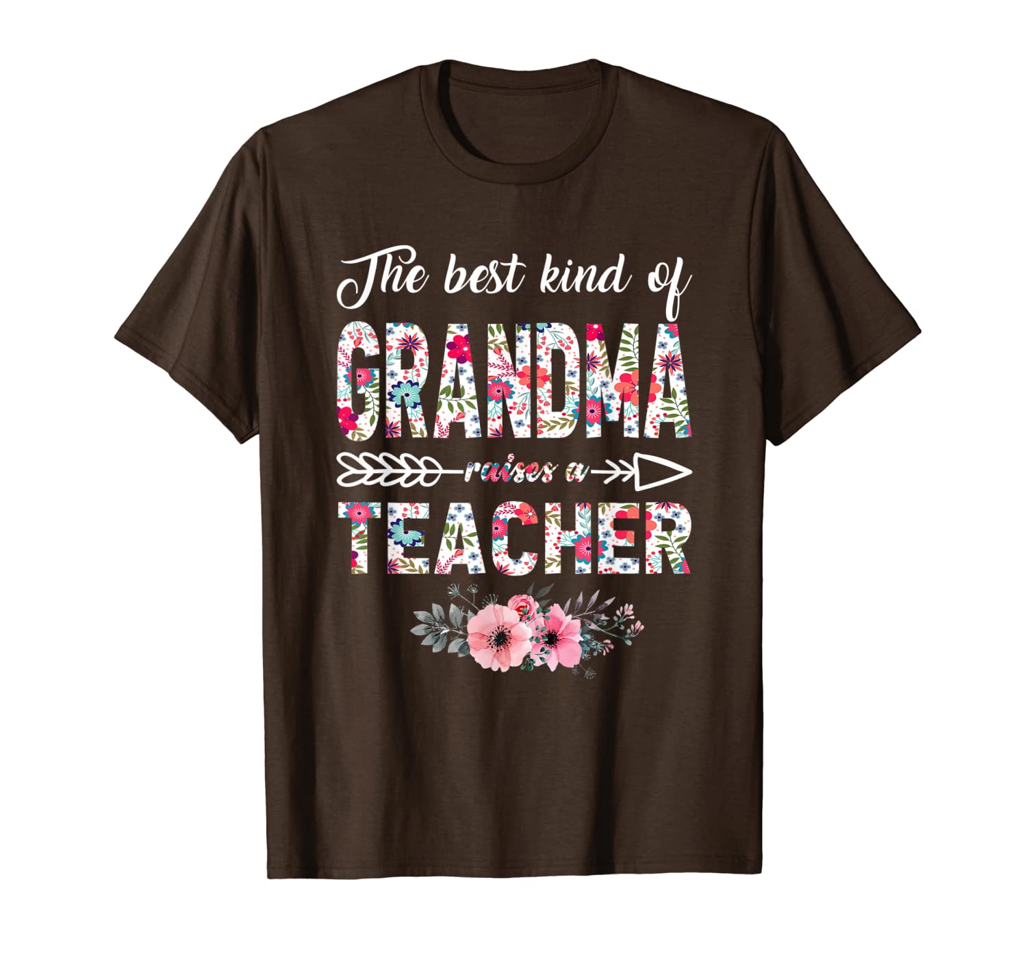 

the kind of grandma raises a teacher flower t-shirt, White;black