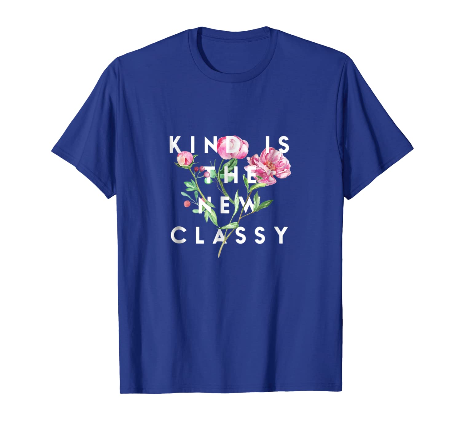 

kind is the new classy kindness t-shirt casual short sleeve, White;black