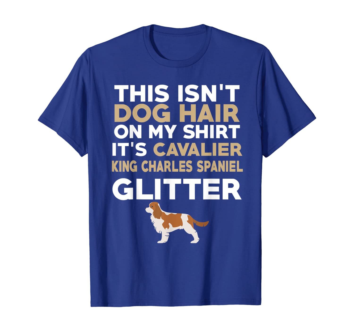 

Not Hair Cavalier King Charles Spaniel Glitter T-Shirt, White;black