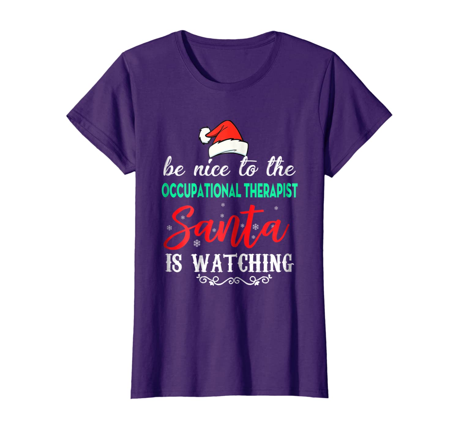 

Womens Be Nice To Occupational Therapist Santa Is Watching Shirt, White;black