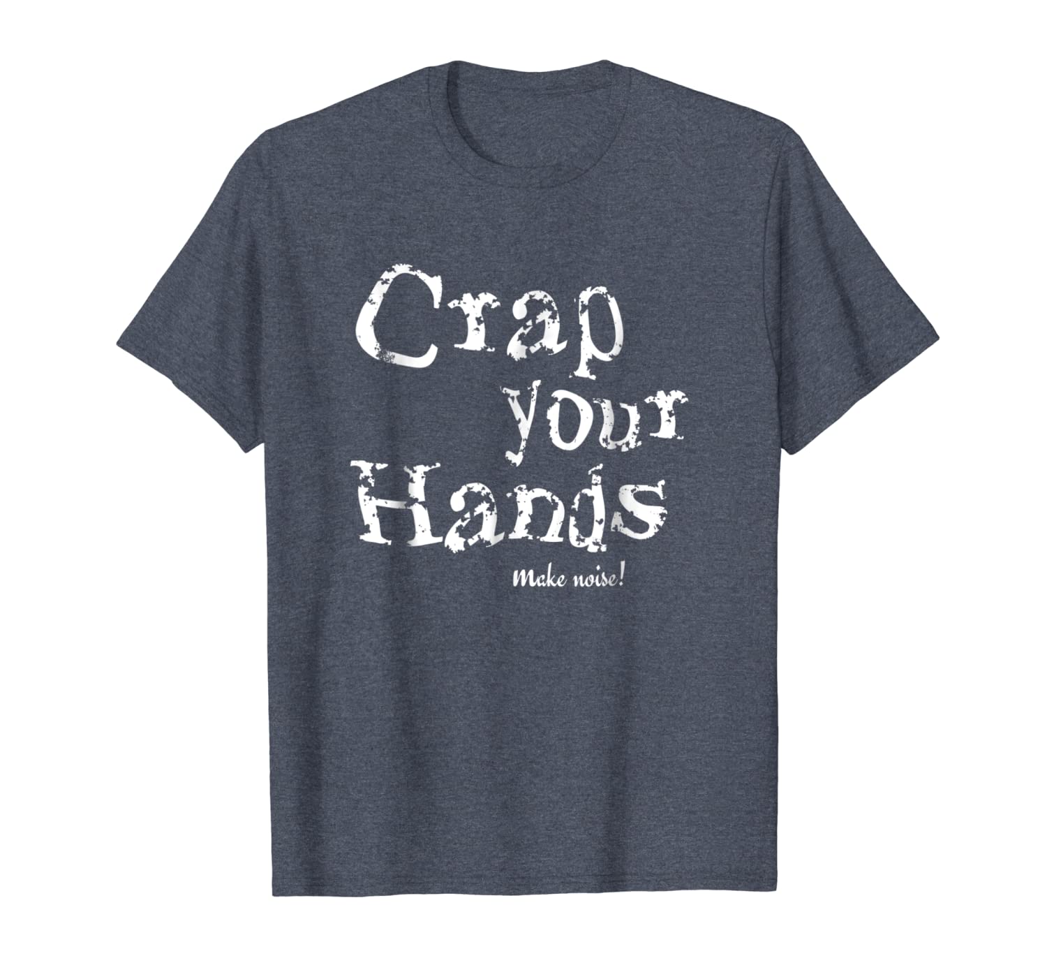 

crap your hands funny engrish style tee, White;black