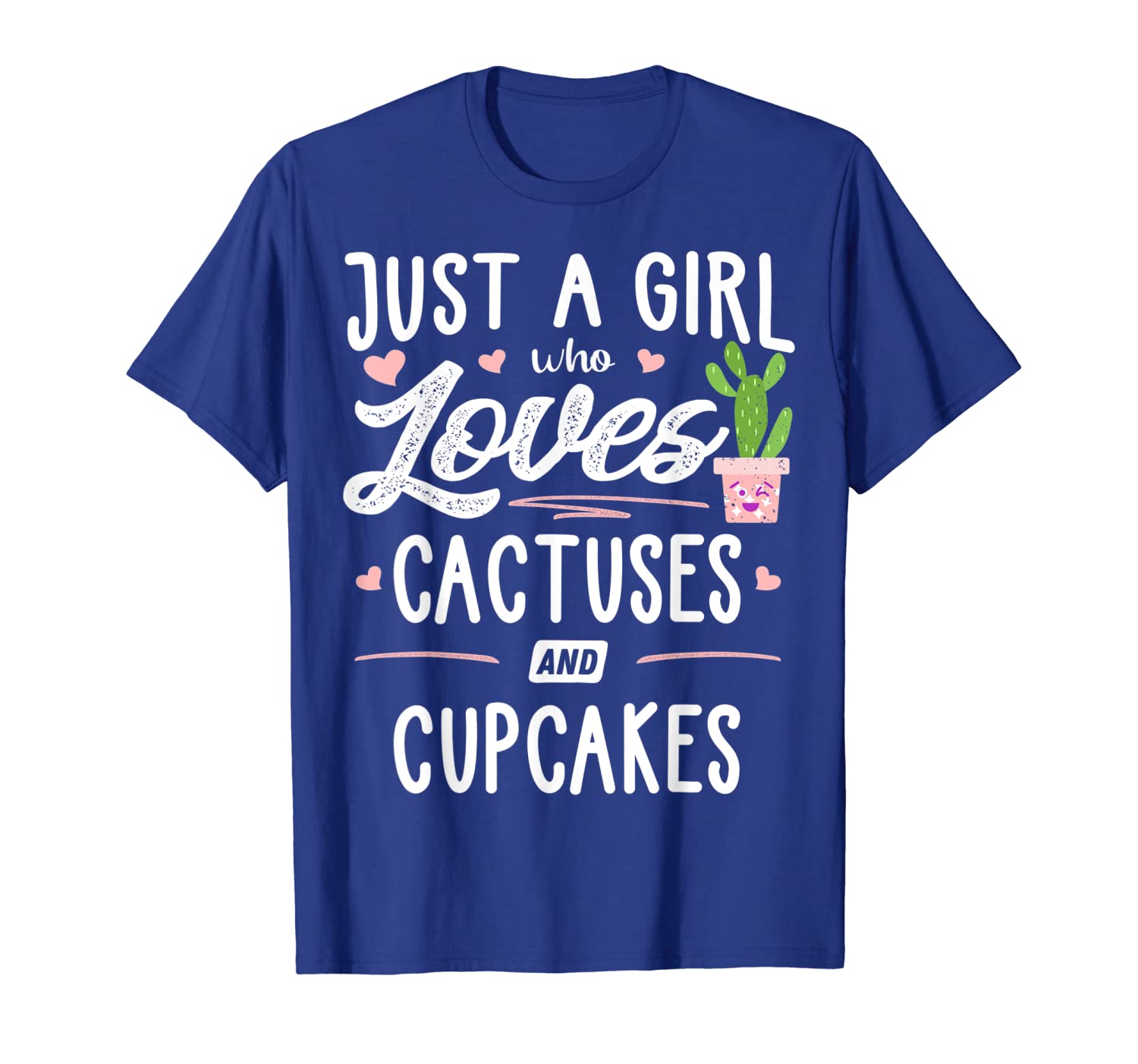 

just a girl who loves cactuses and cupcakes gift cactus t-shirt, White;black