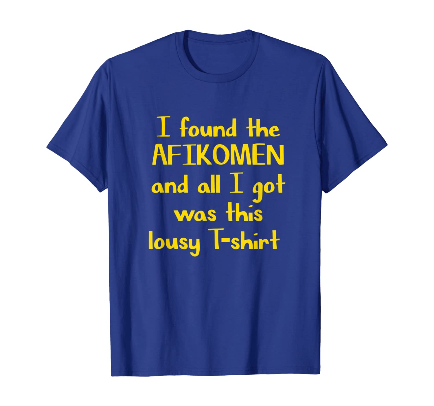

i found the afikomen passover jewish funny t-shirt, White;black