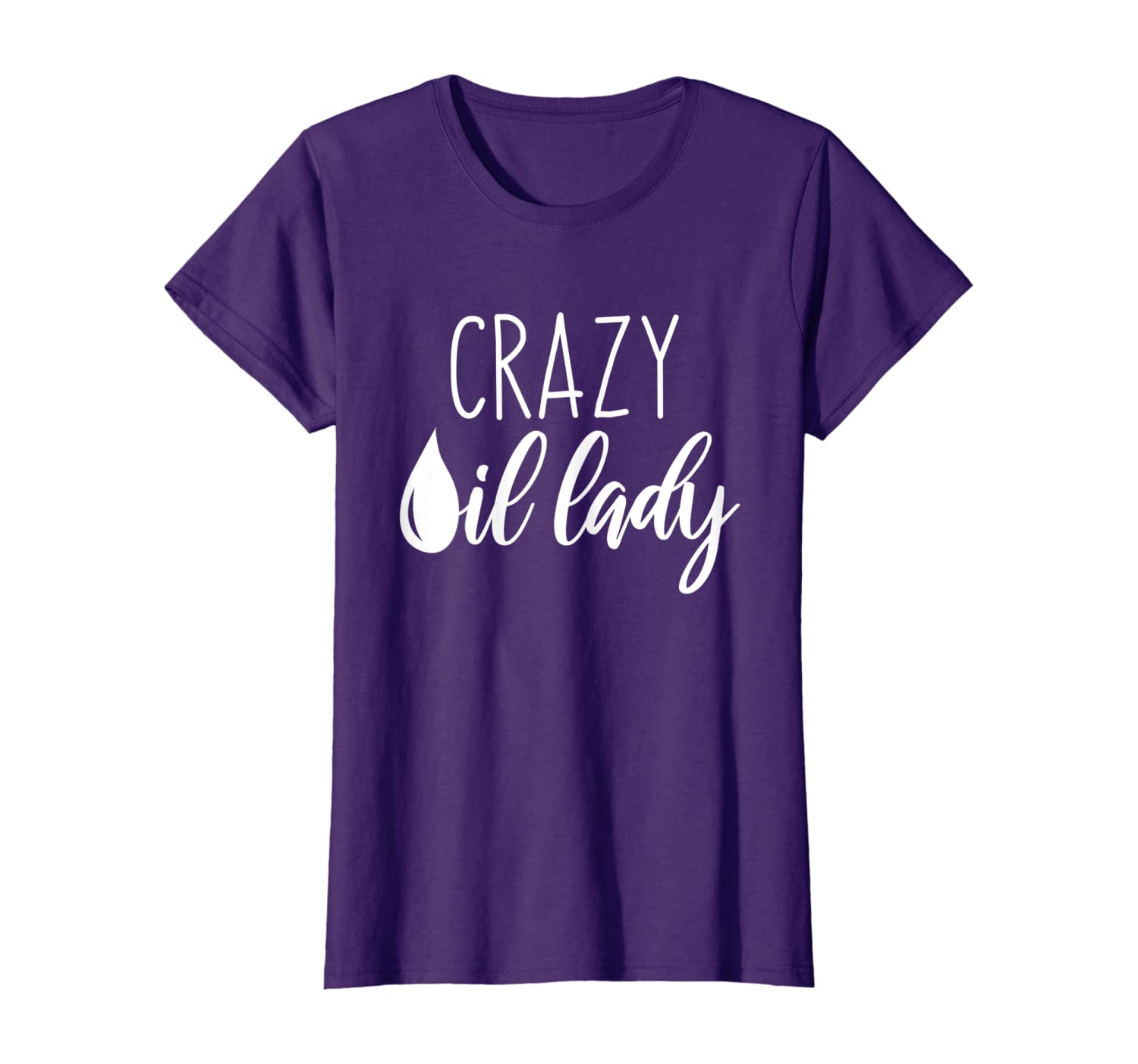 

Womens Crazy Oil Lady Essential Oil Quotes Funny Gift Shirt for Mom, White;black
