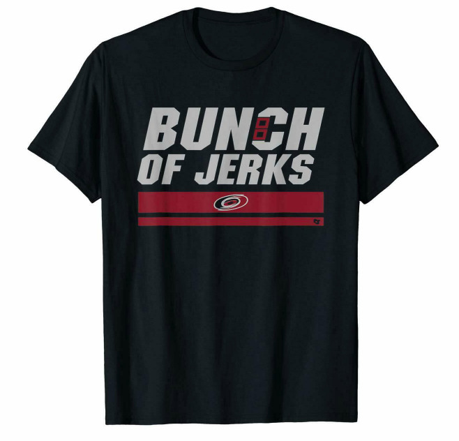 

R1 Bunch of jerks Carolina Hurricanes Black T-Shirt S-3XL, White;black