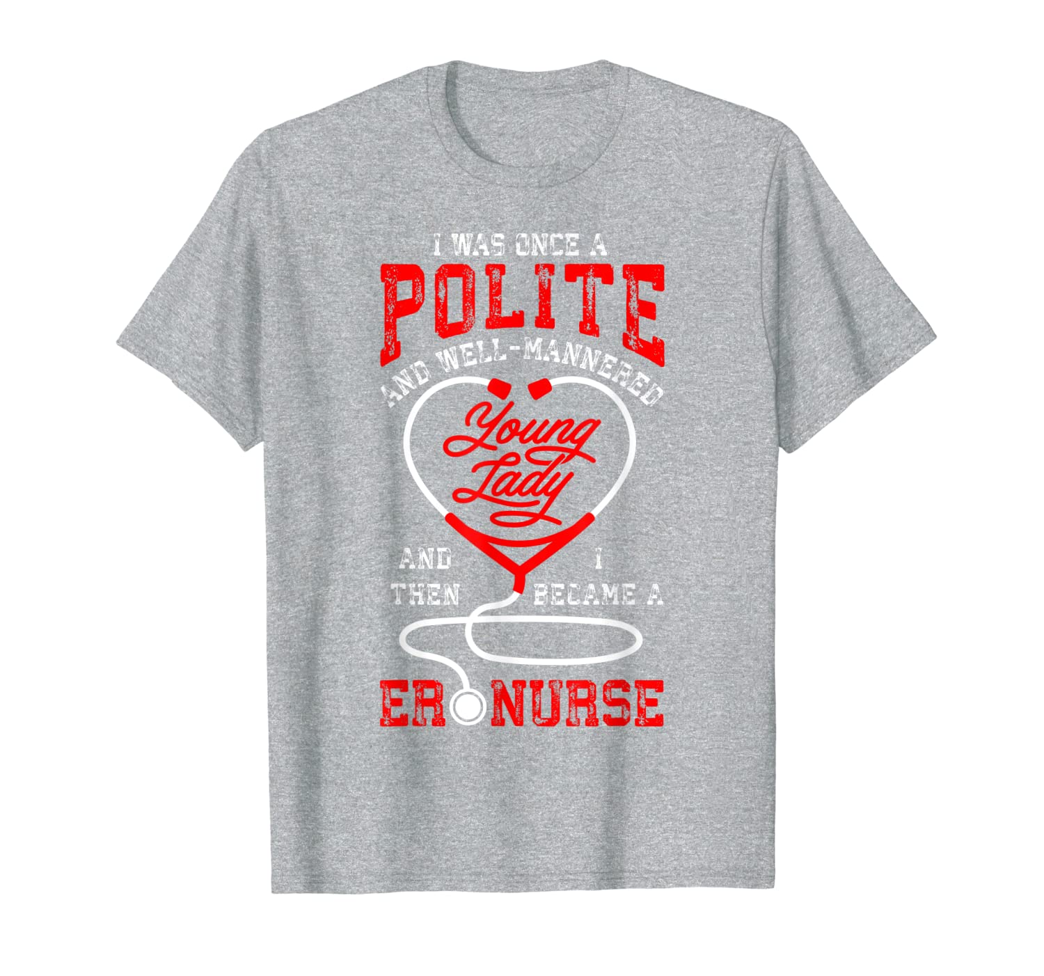 Young Lady Became A ER Nurse T-Shirt-image-702041781
