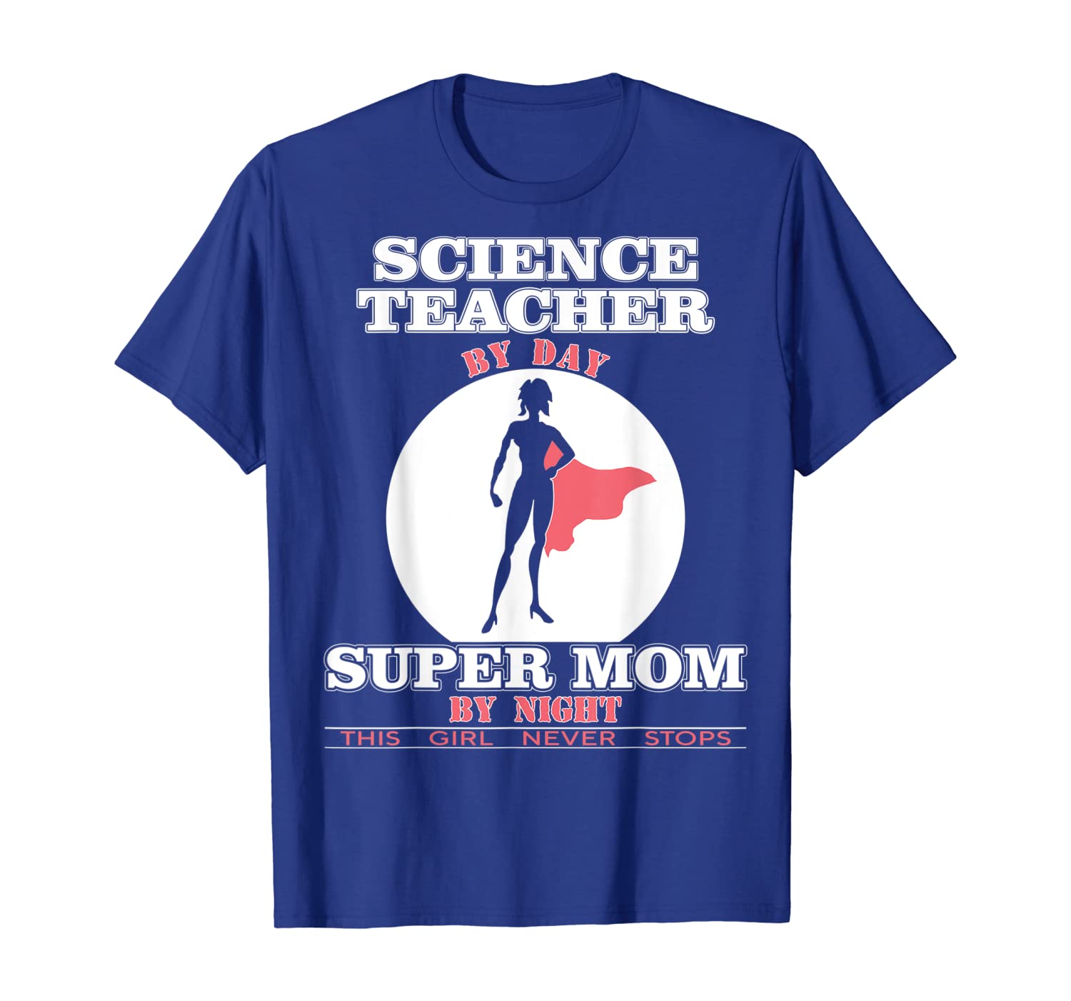 

science teacher by day - super mom by night funny t-shirt, White;black