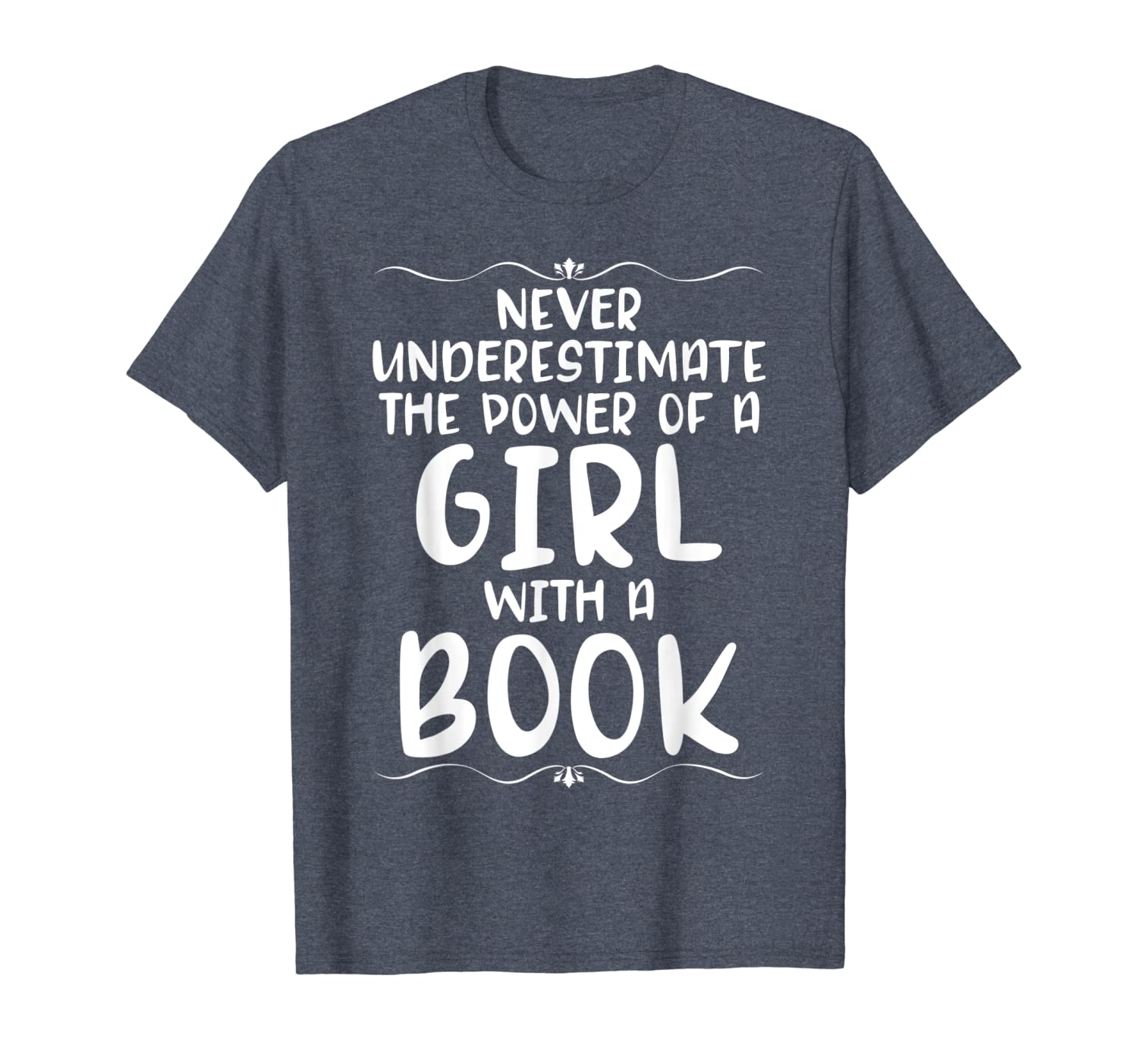 

never underestimate the power of a girl book reading t shirt, White;black